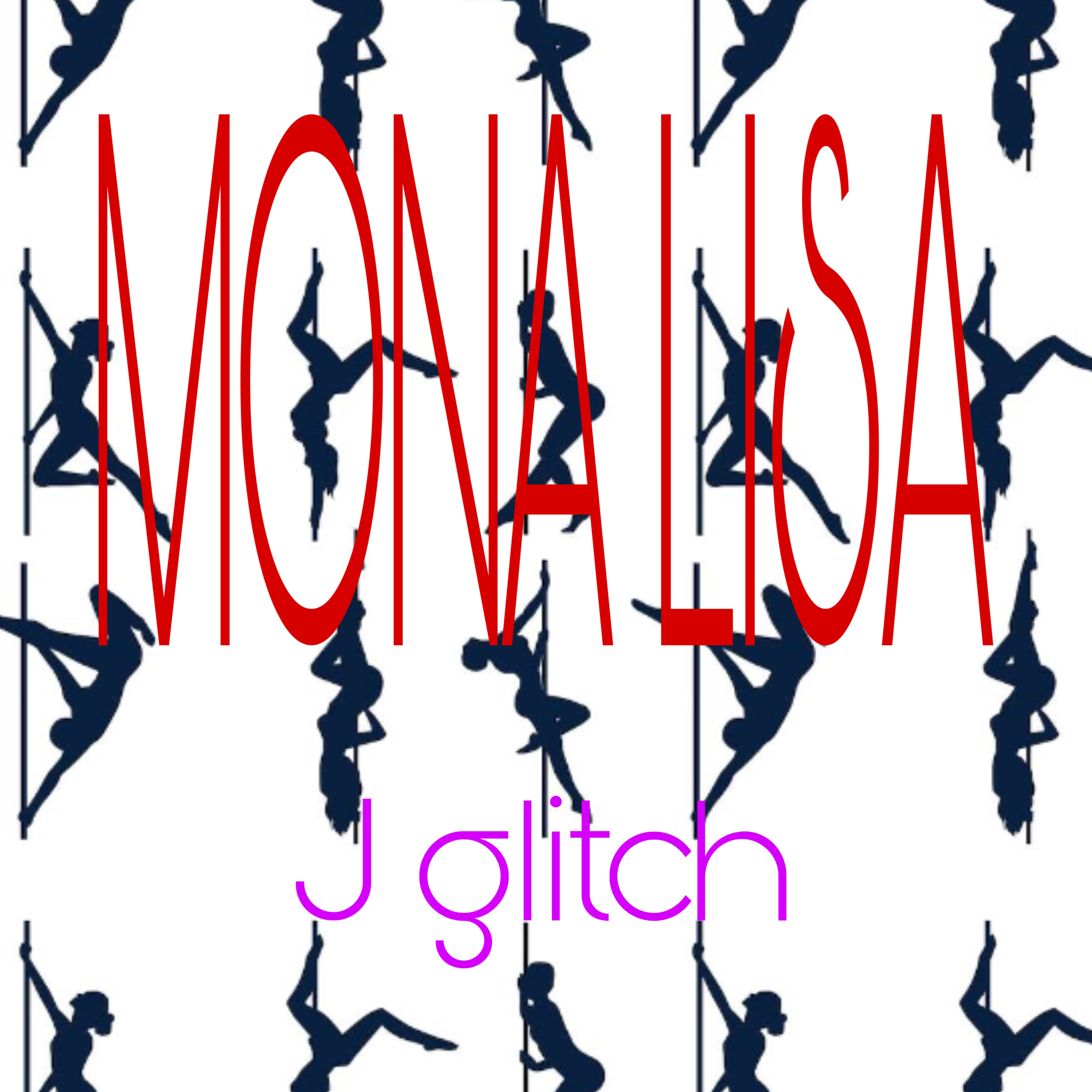 MONA LISA by J glitch cover art