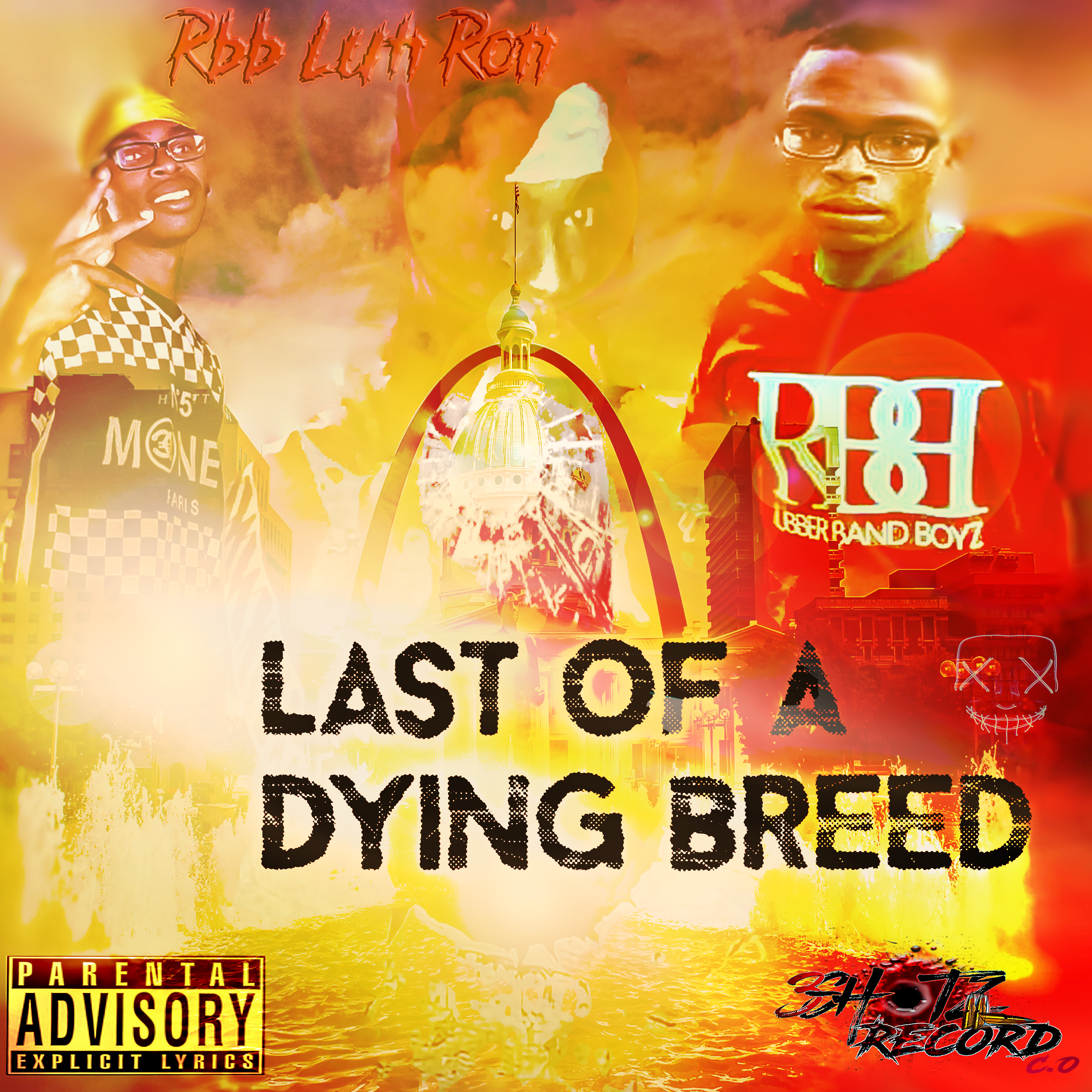 Last Of A Dying Breed by Rbb Luh Ron cover art