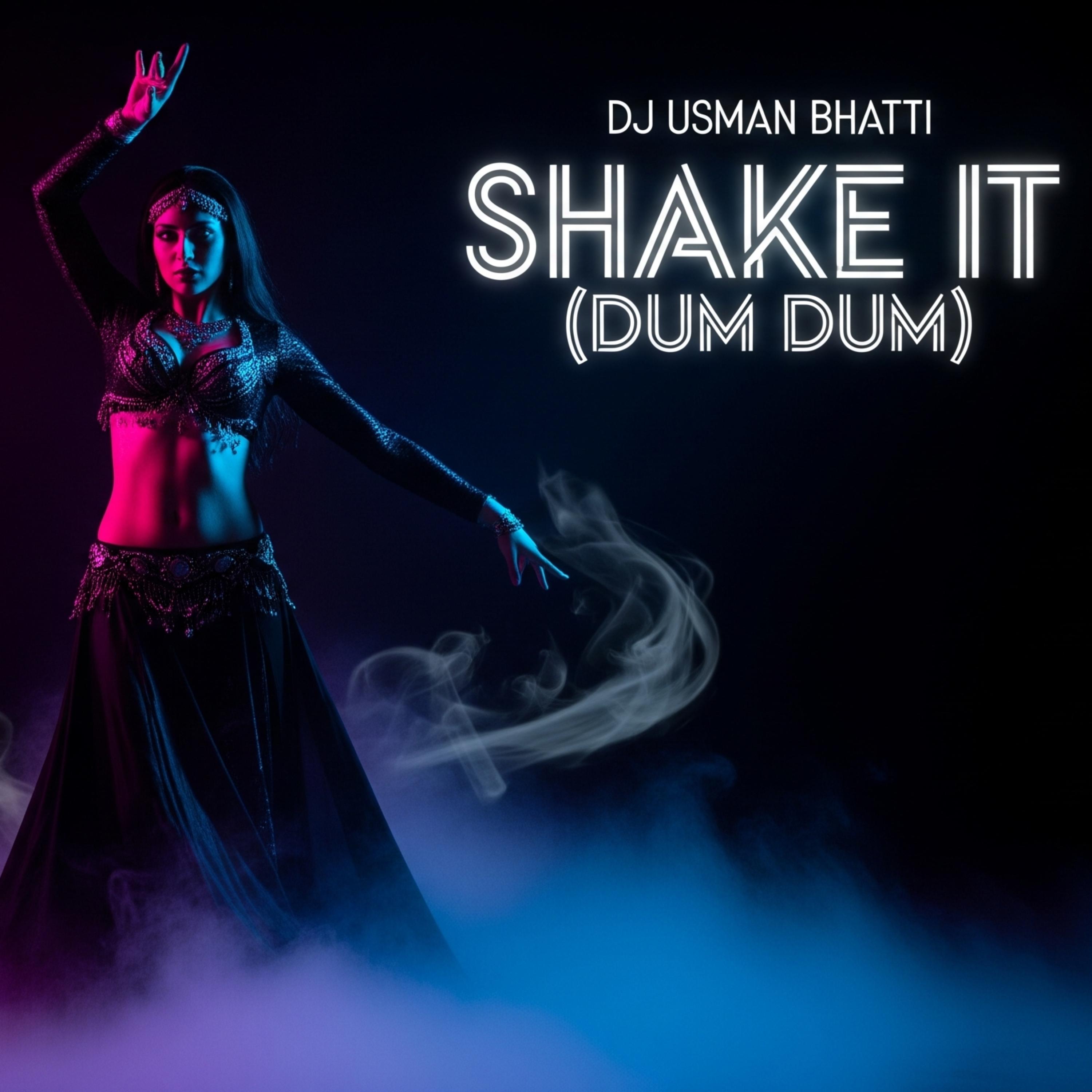 Shake it (Dum Dum) artwork
