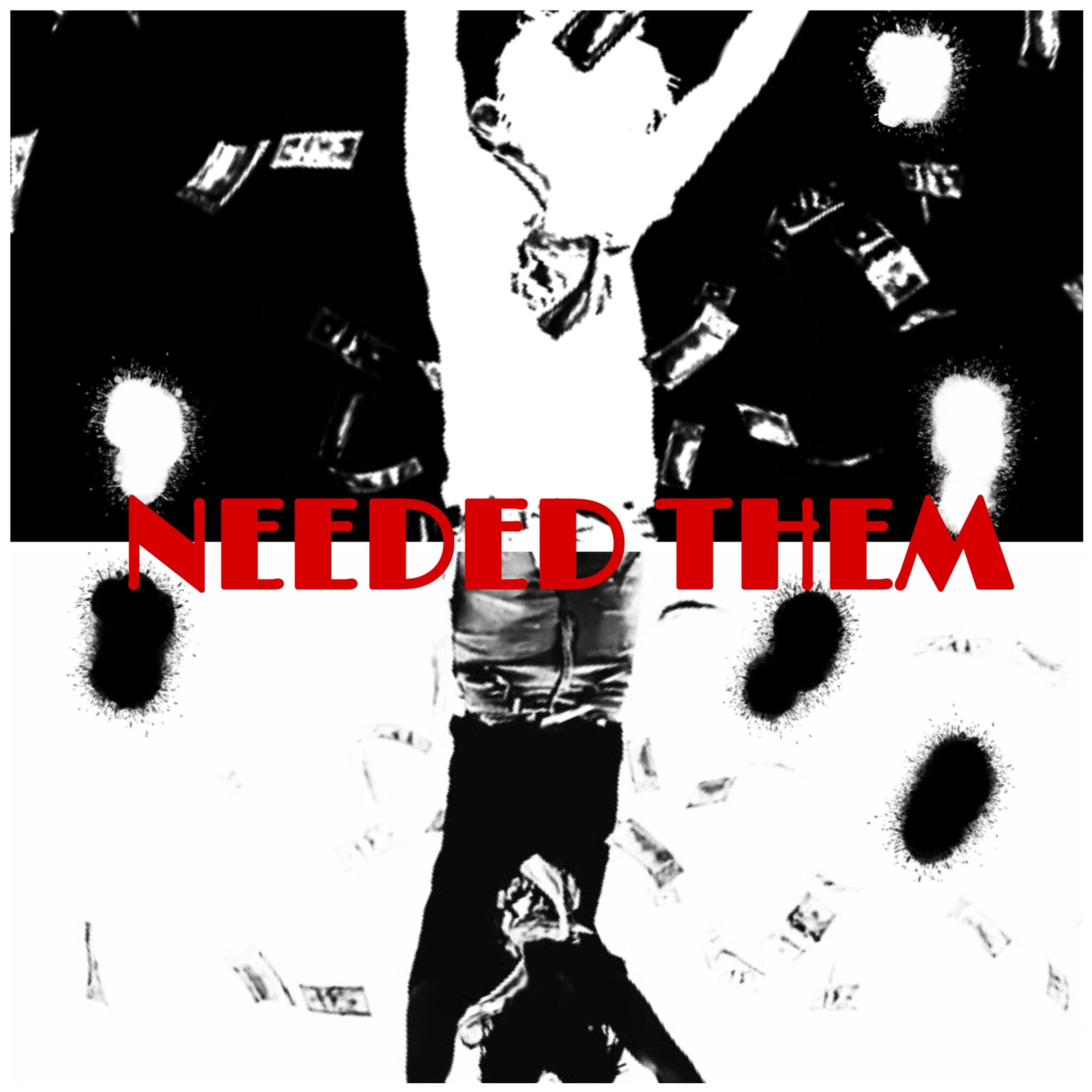 Needed Them artwork