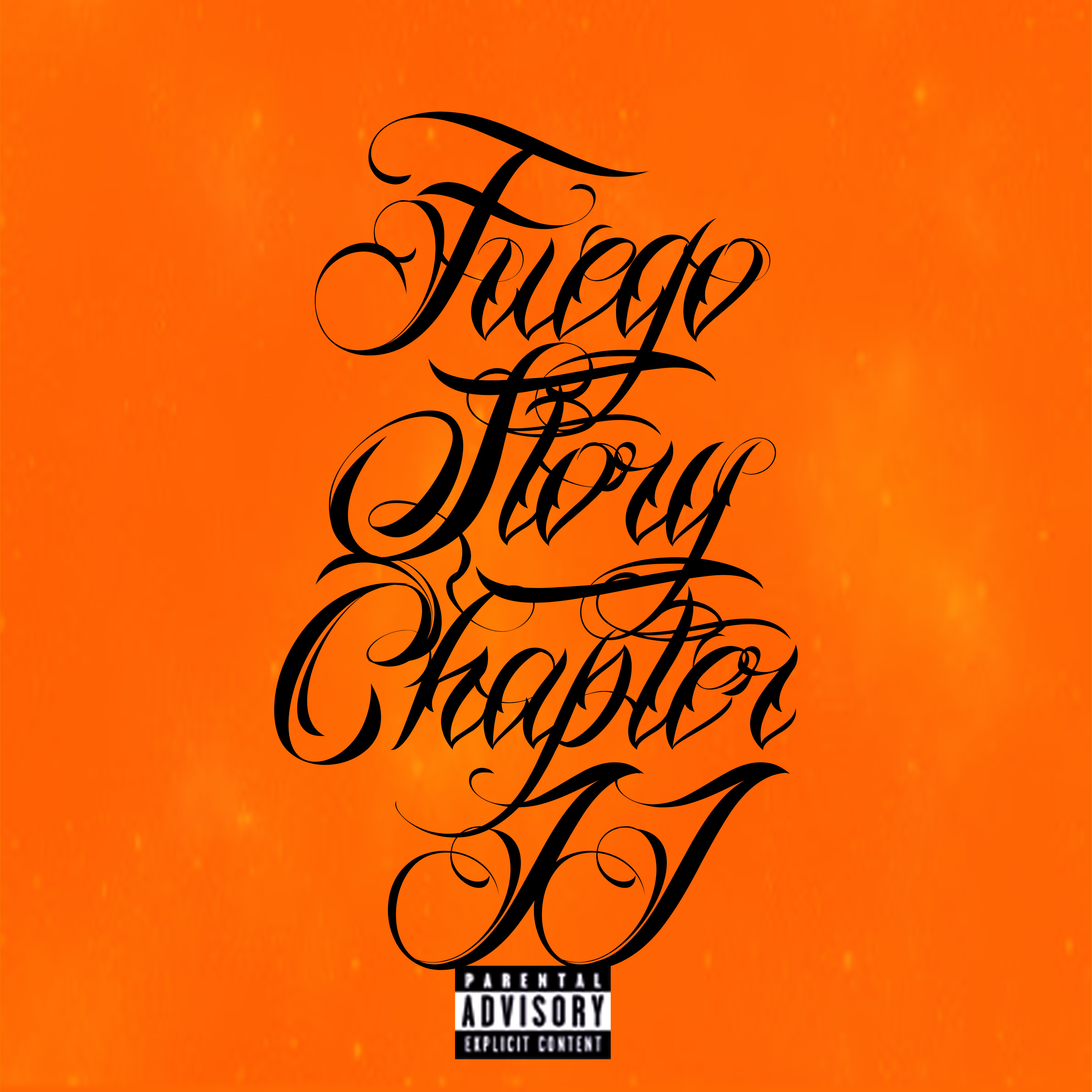 FUEGOSTORY CHAPTER 2: FUEGO VS THE WORLD artwork