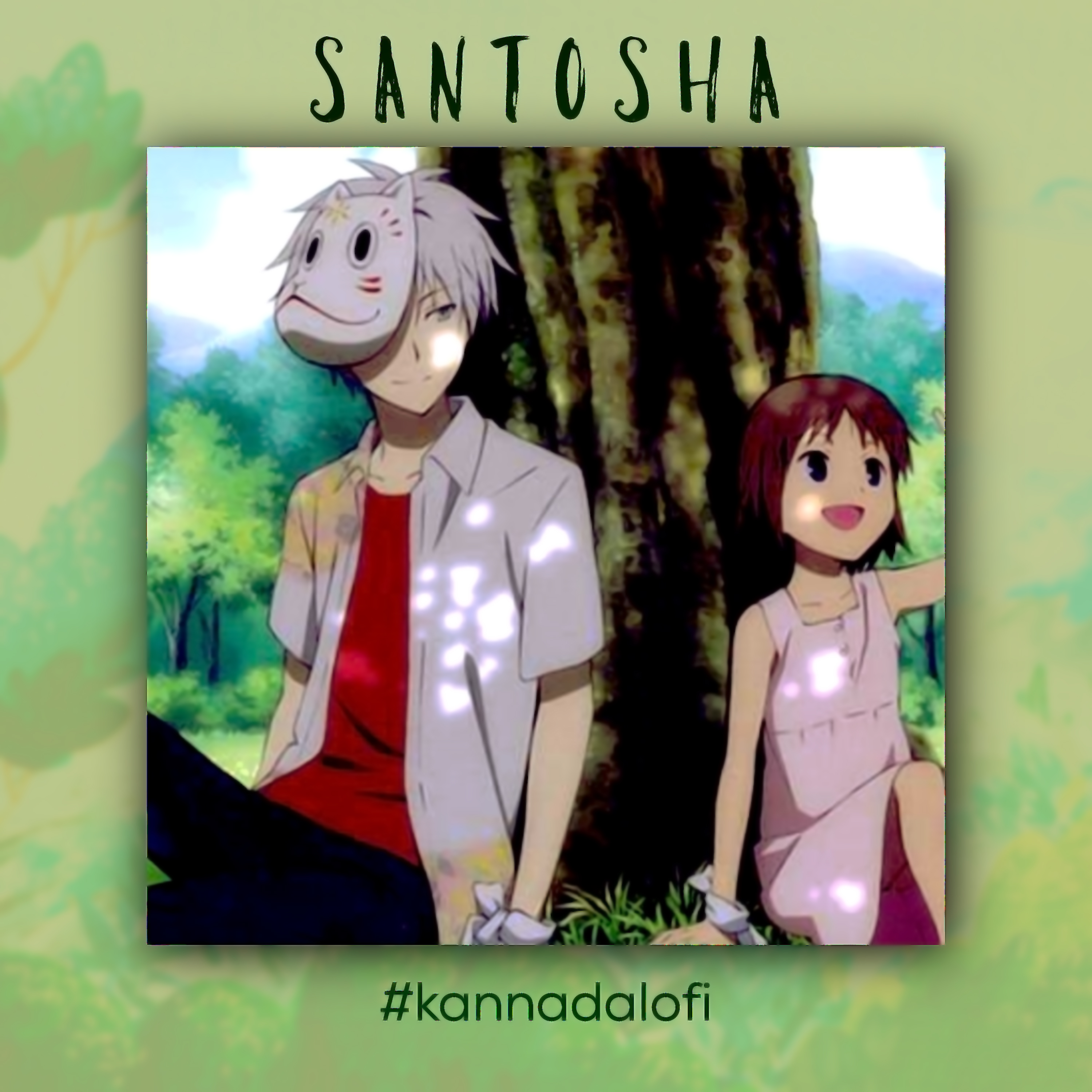 SANTOSHA #kannadalofi artwork