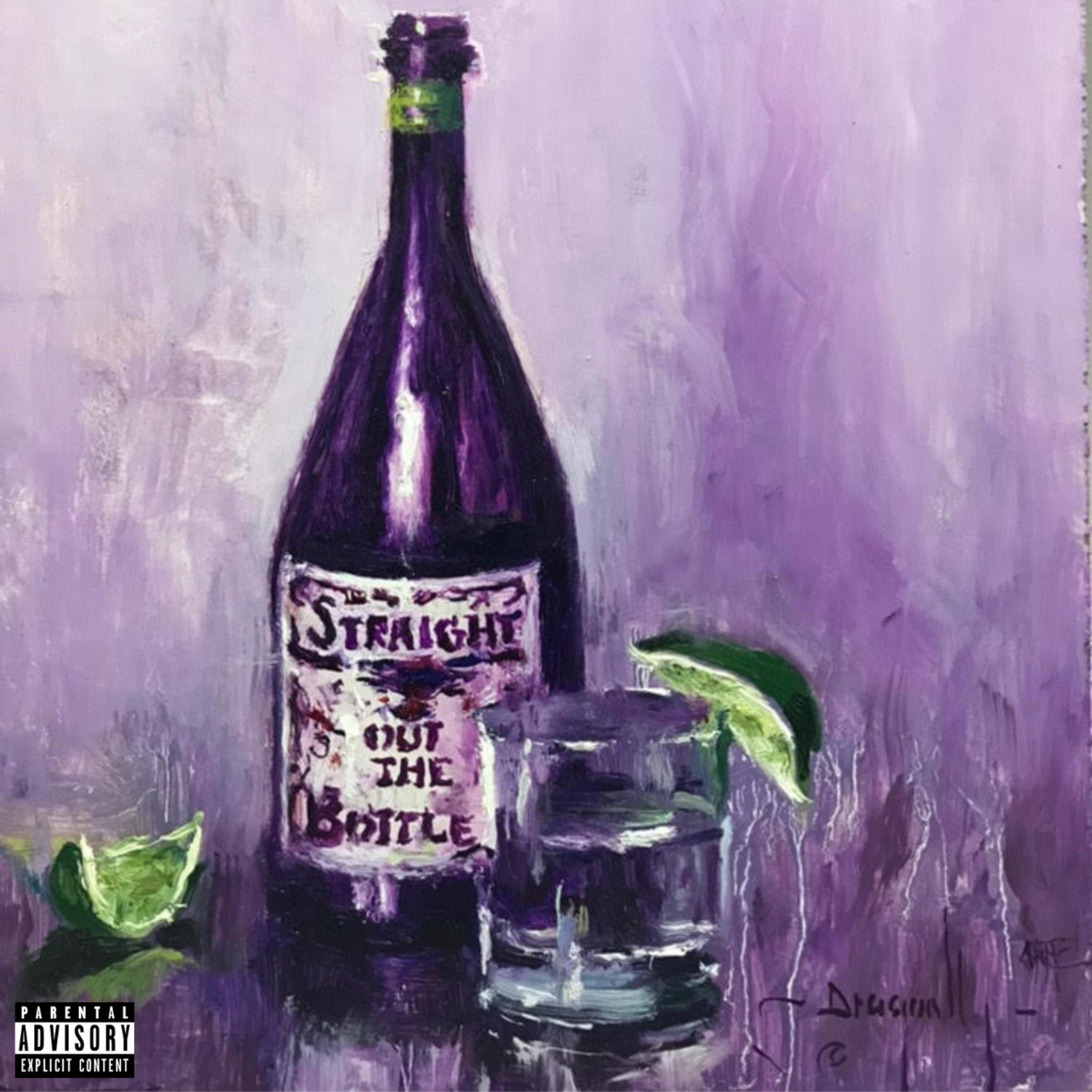 Straight Out the Bottle artwork