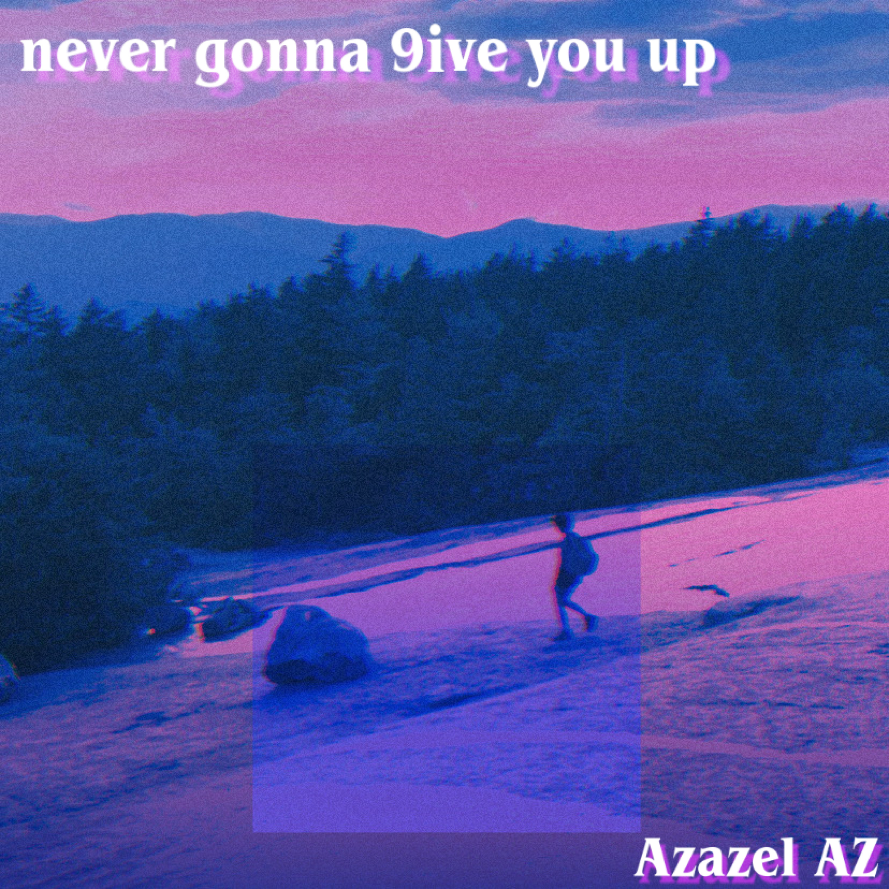 never gonna 9ive you up artwork