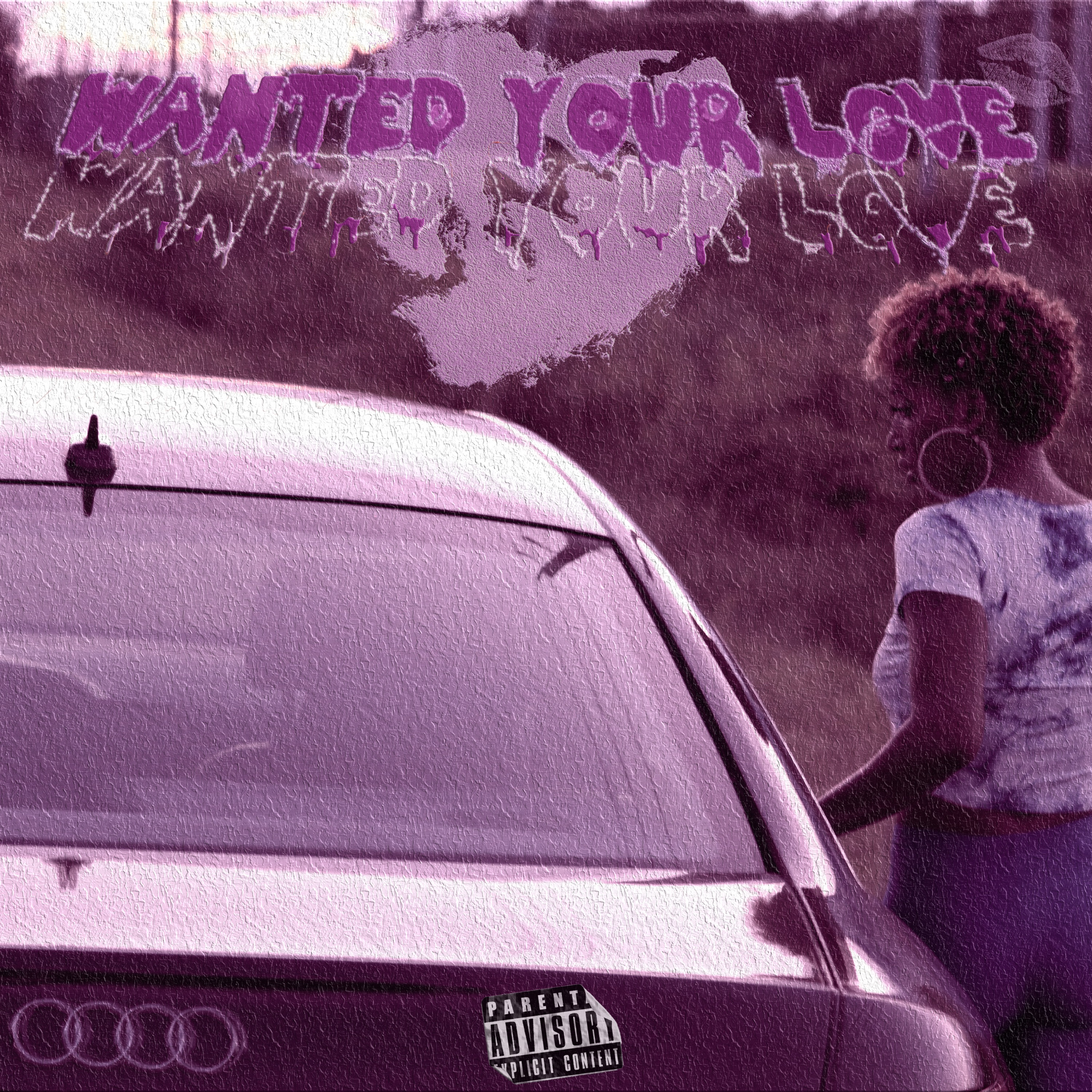 Wanted Your Love artwork