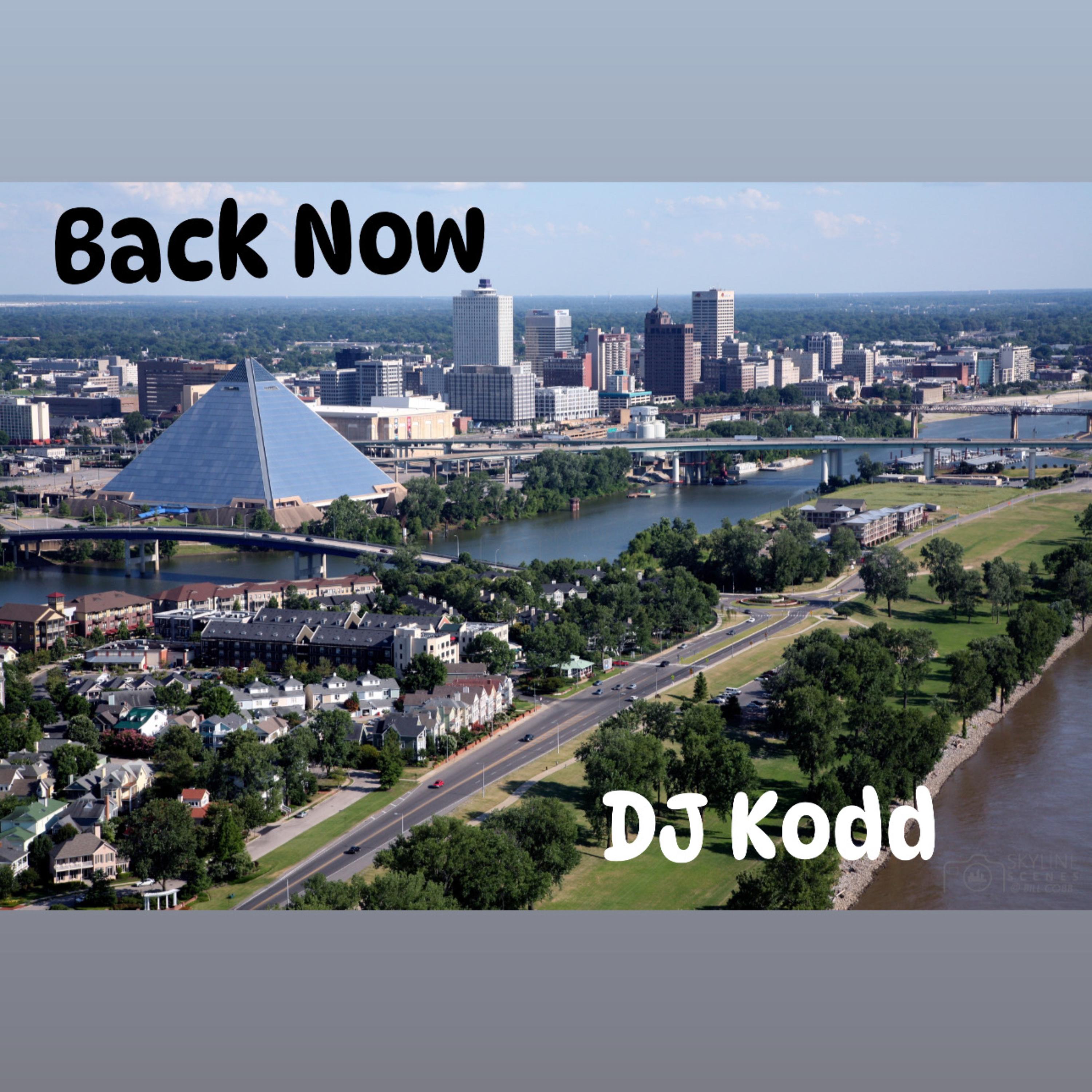 Back Now by DJ Kodd cover art