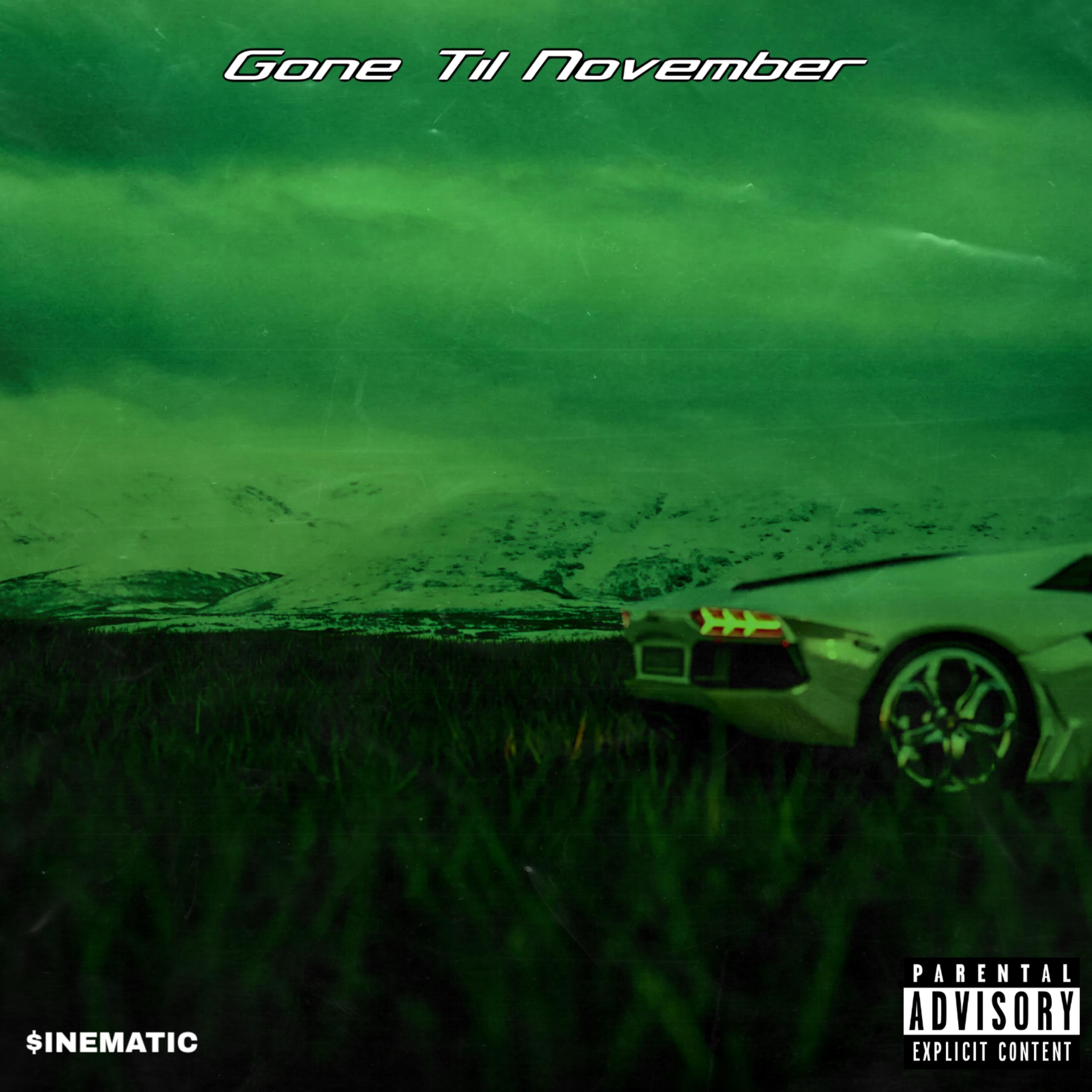 Gone Til November artwork