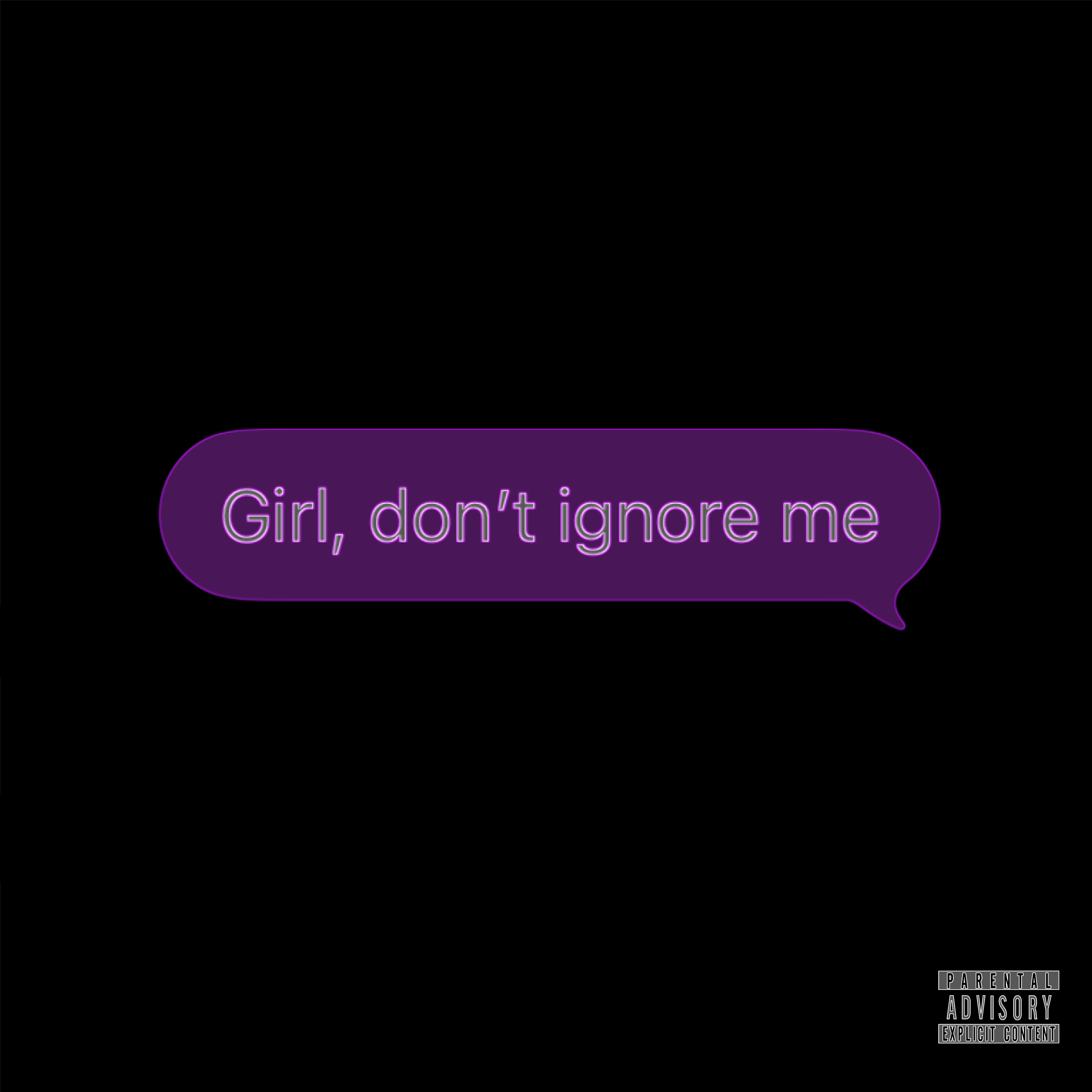 Don’t Ignore Me artwork