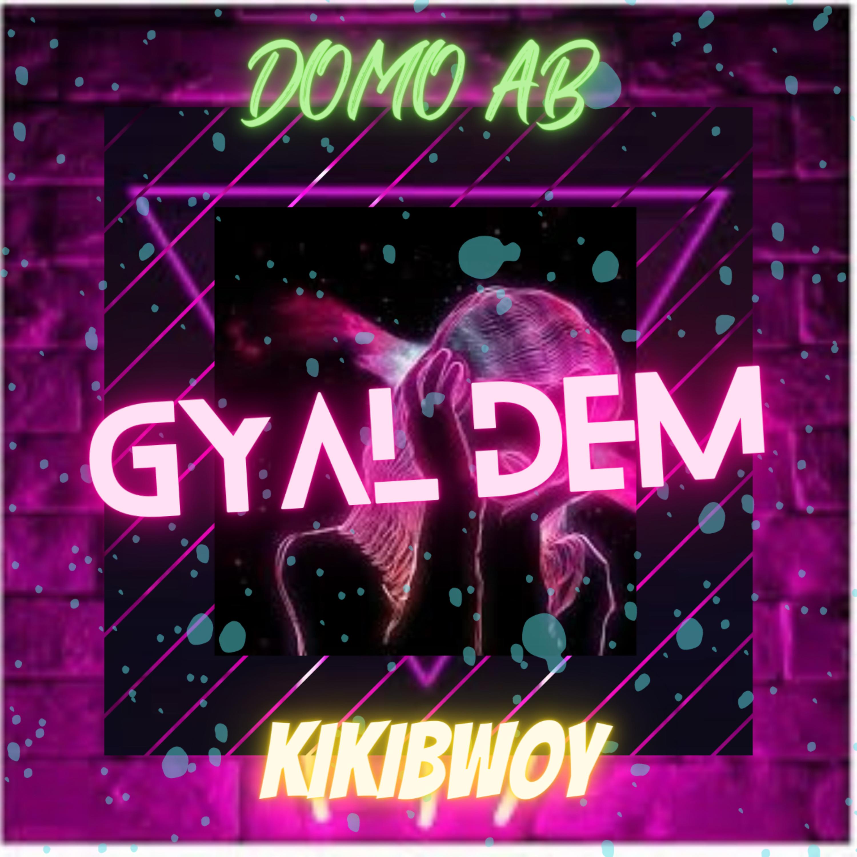 Gyal Dem artwork