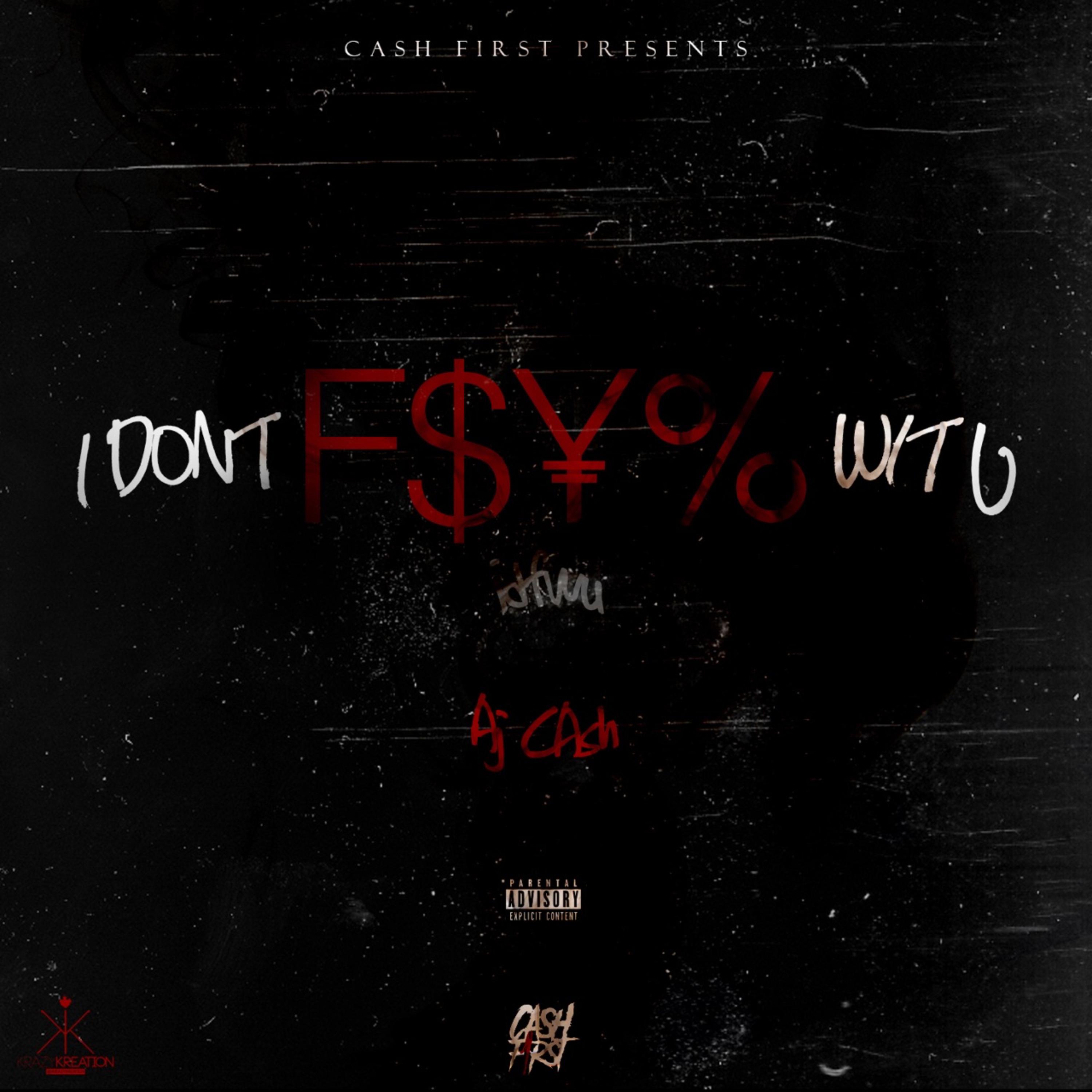 IDFWU by Cash First Aj cover art
