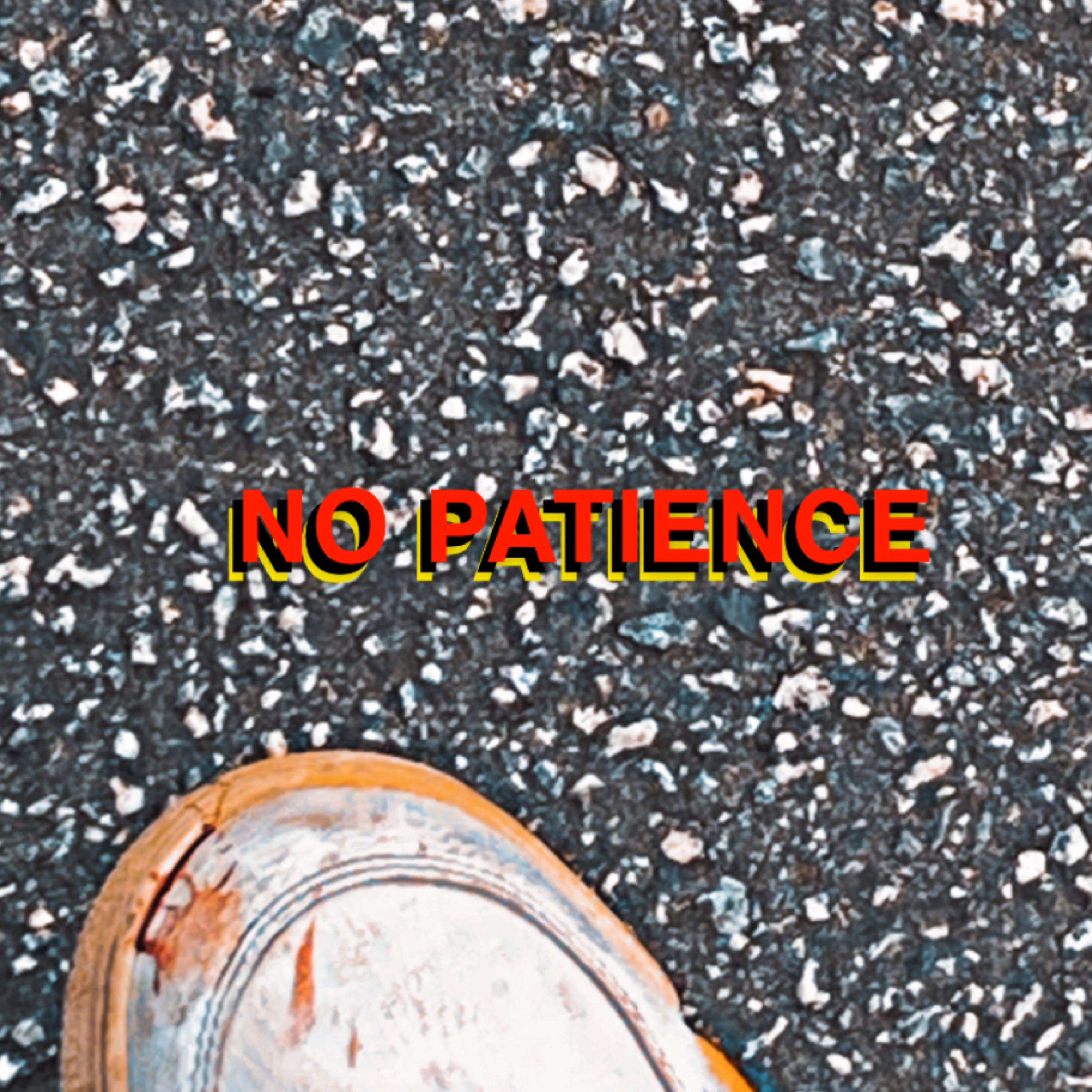 No Patience artwork