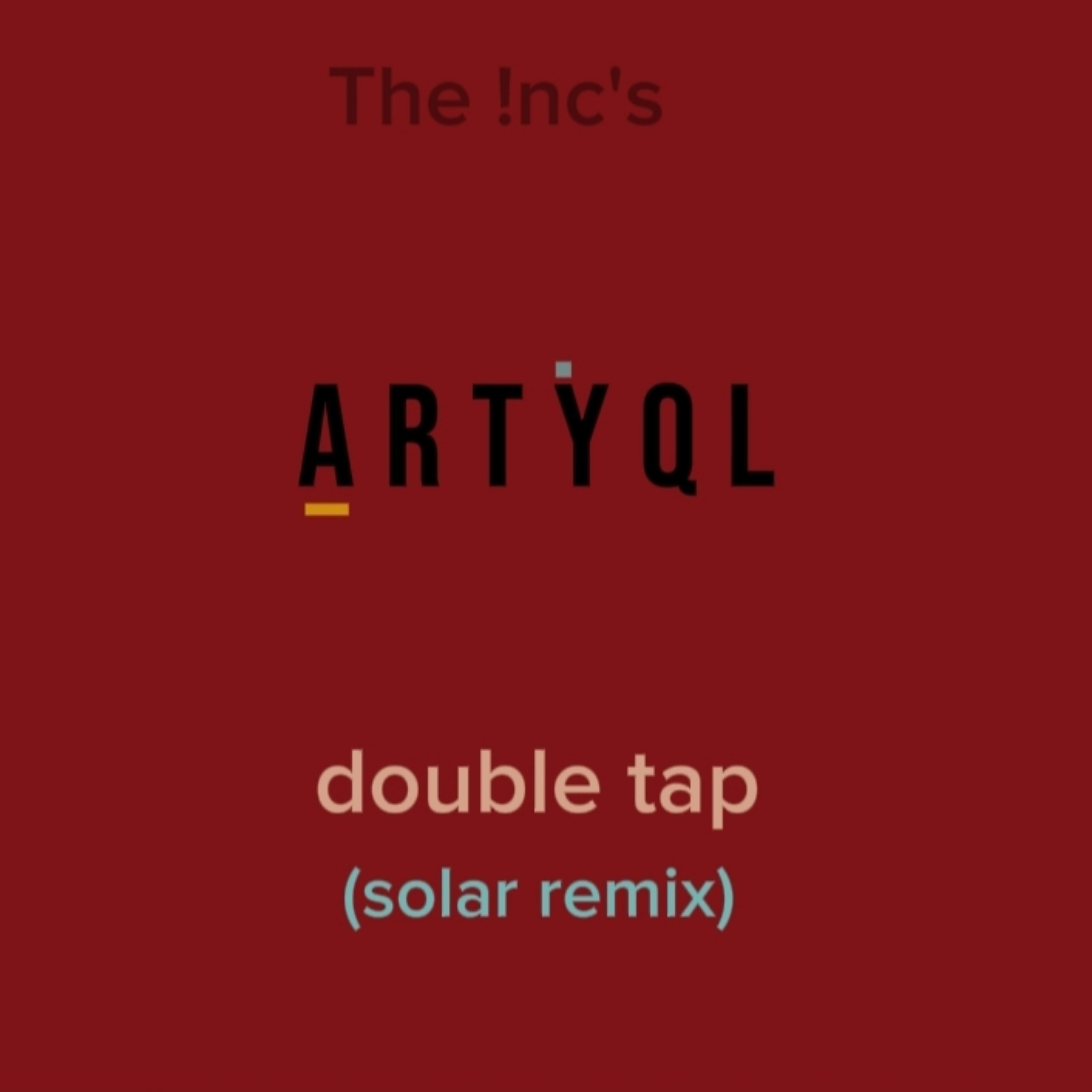 double tap (solar remix) by The !nc cover art
