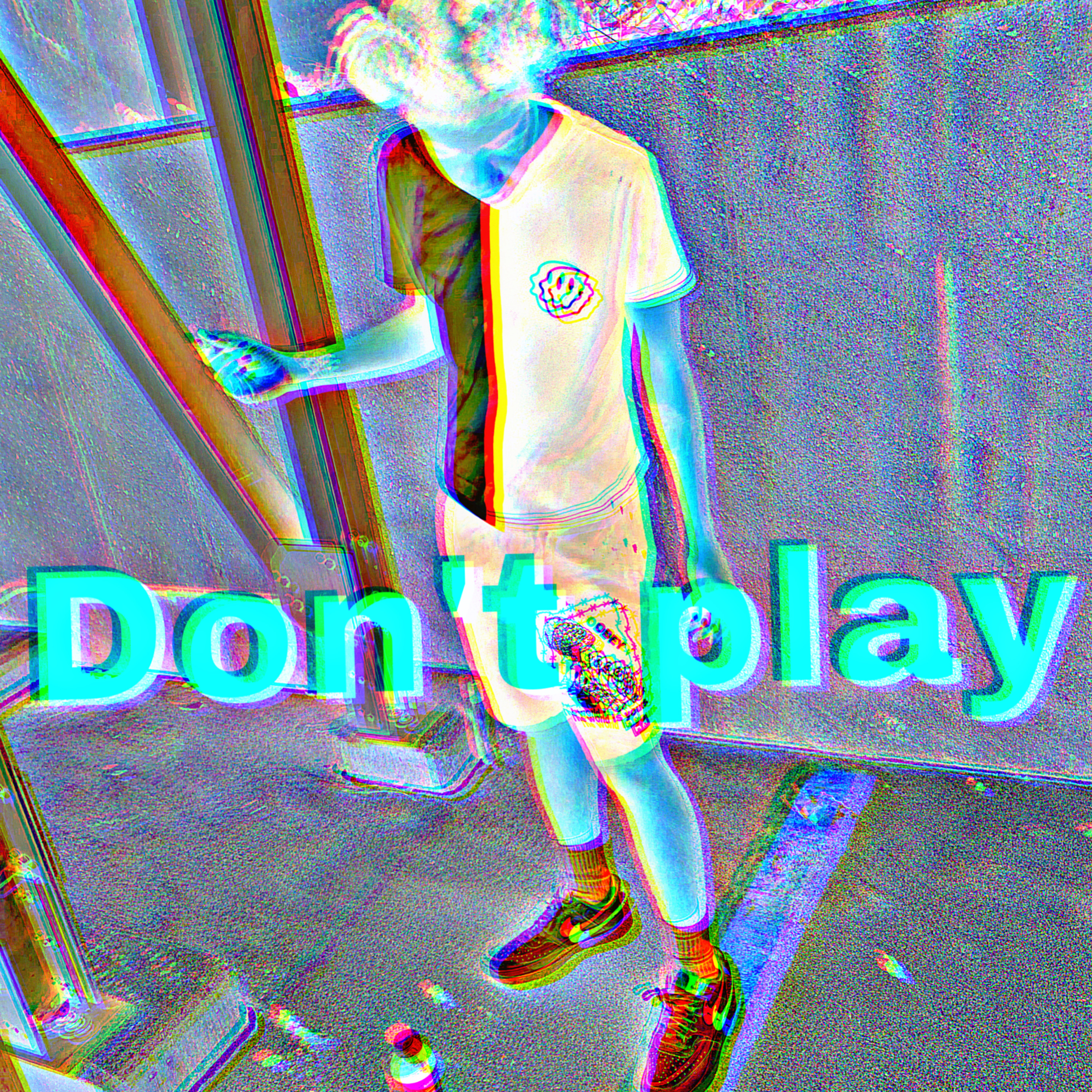 Dont Play artwork