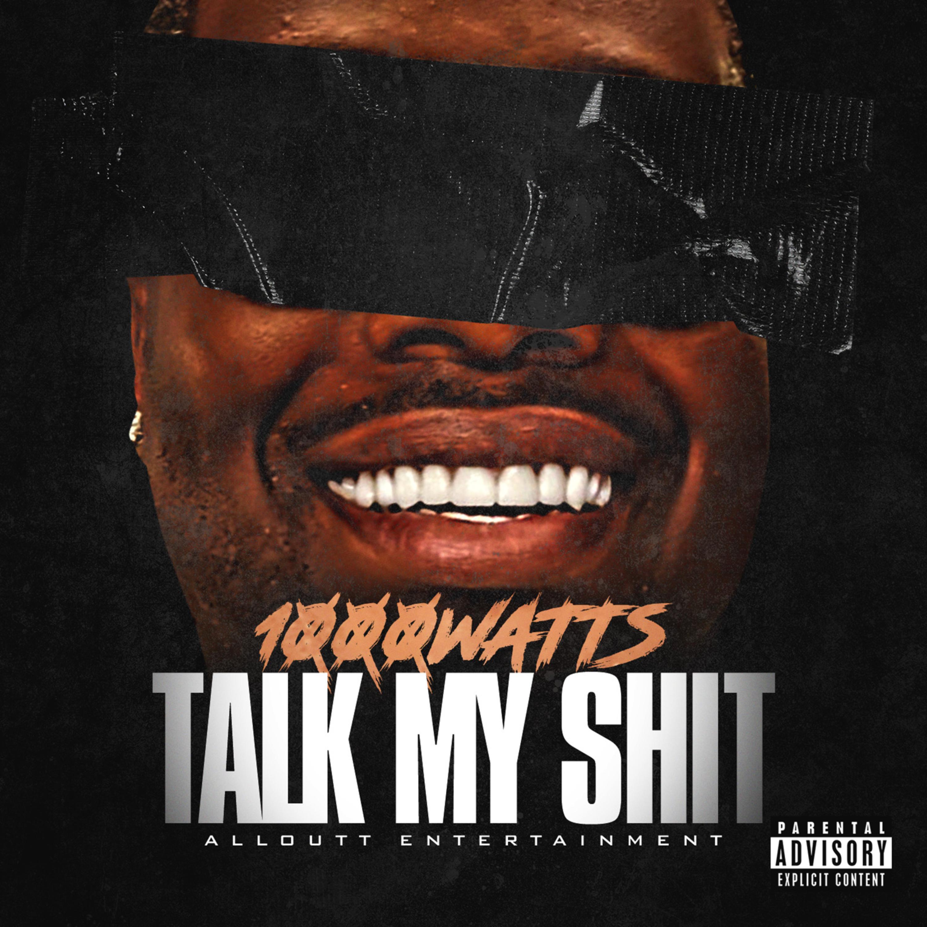 Talk My Shit artwork