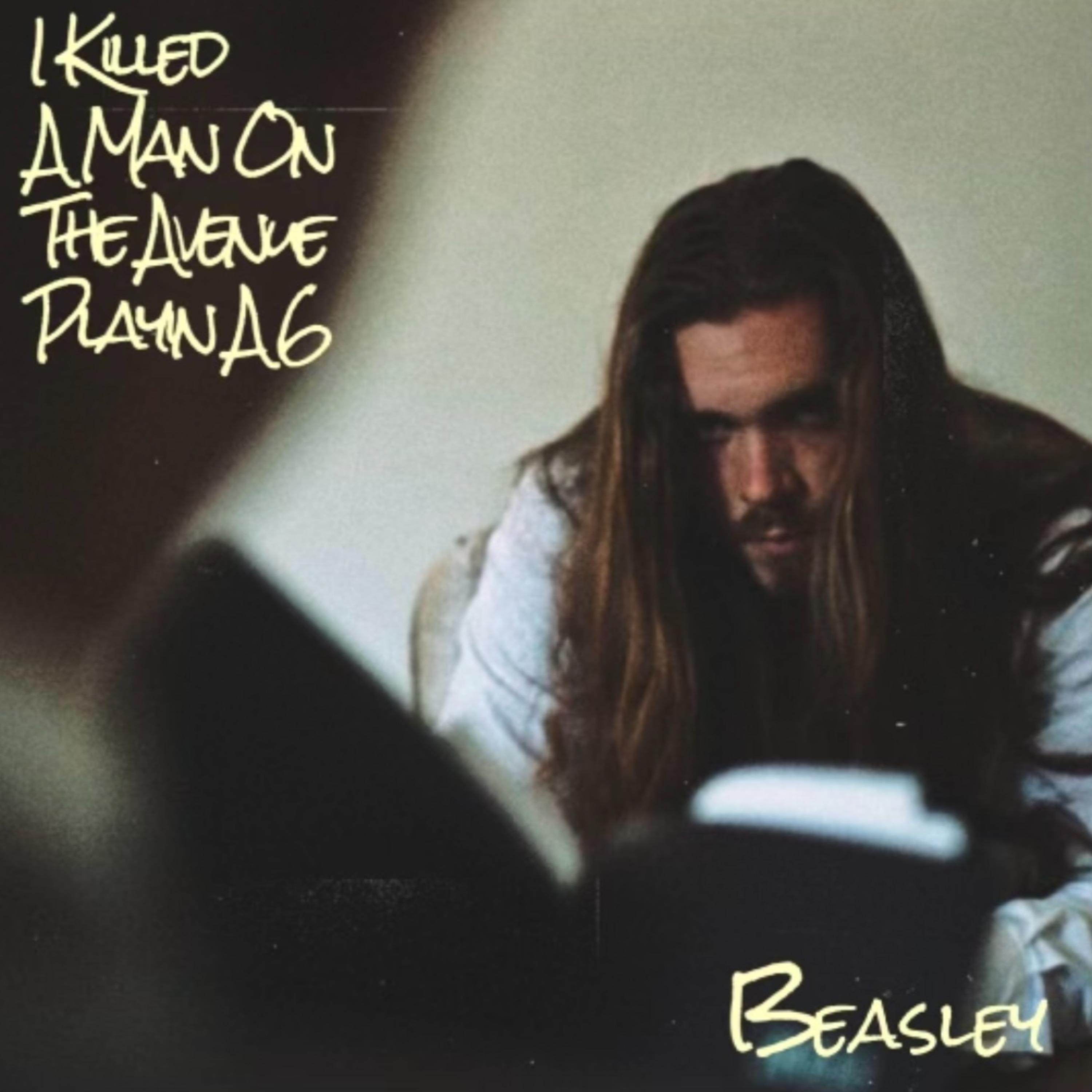 I Killed A Man On The Avenue Playin A 6 artwork