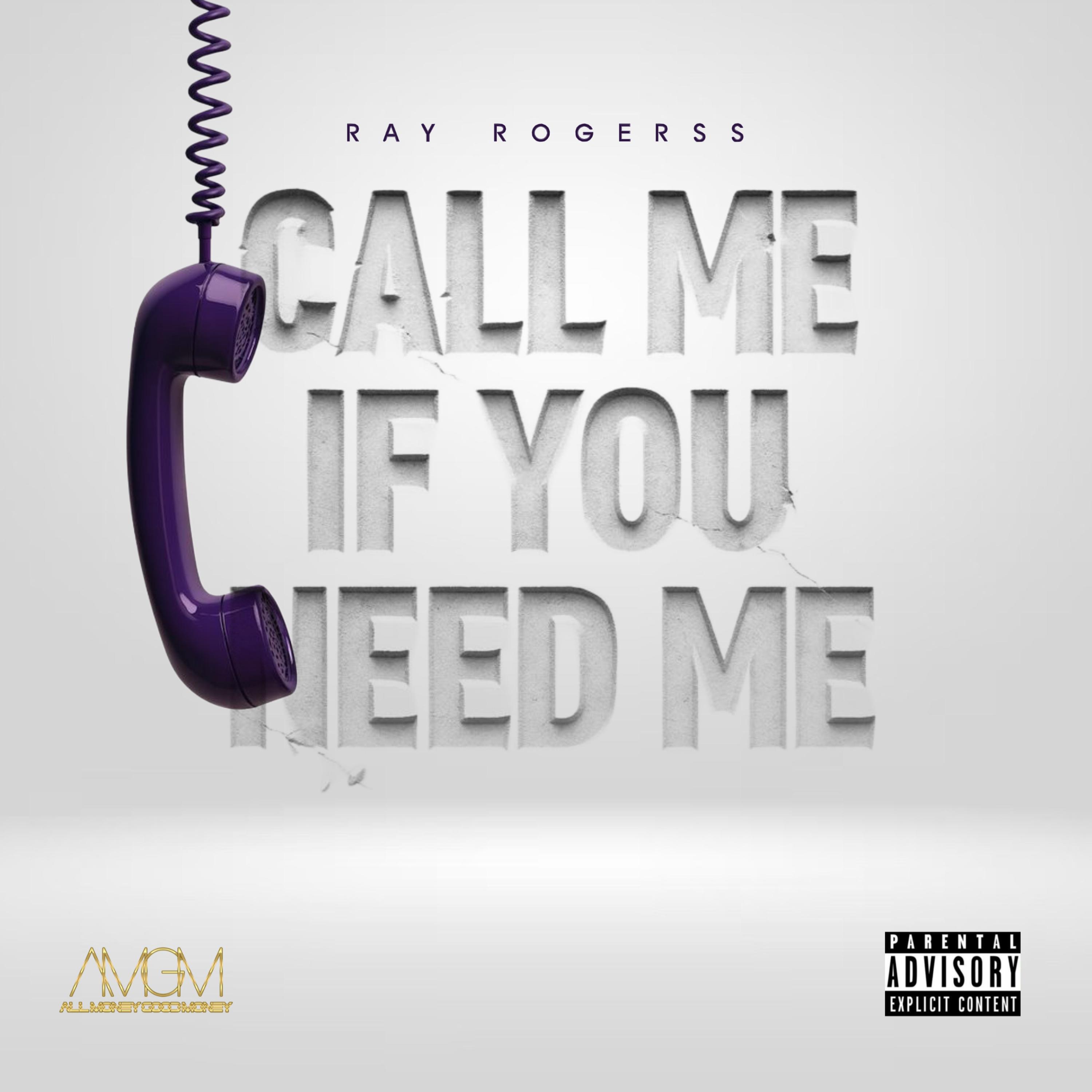 Call Me If You Need Me by ray rogerss cover art