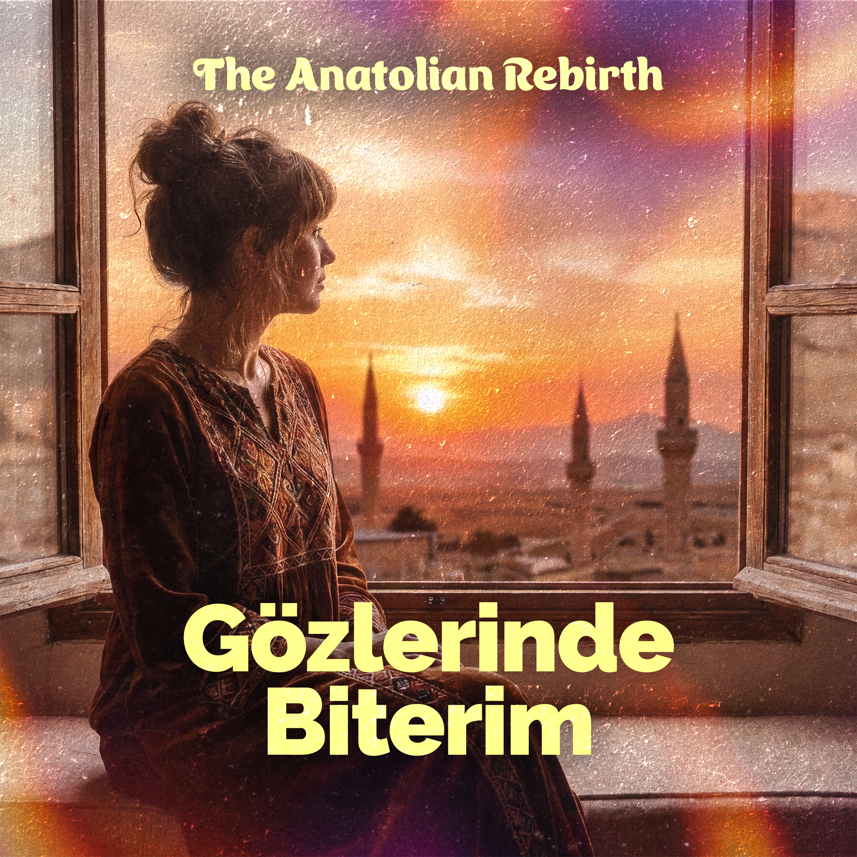 Gözlerinde Biterim by The Anatolian Rebirth cover art