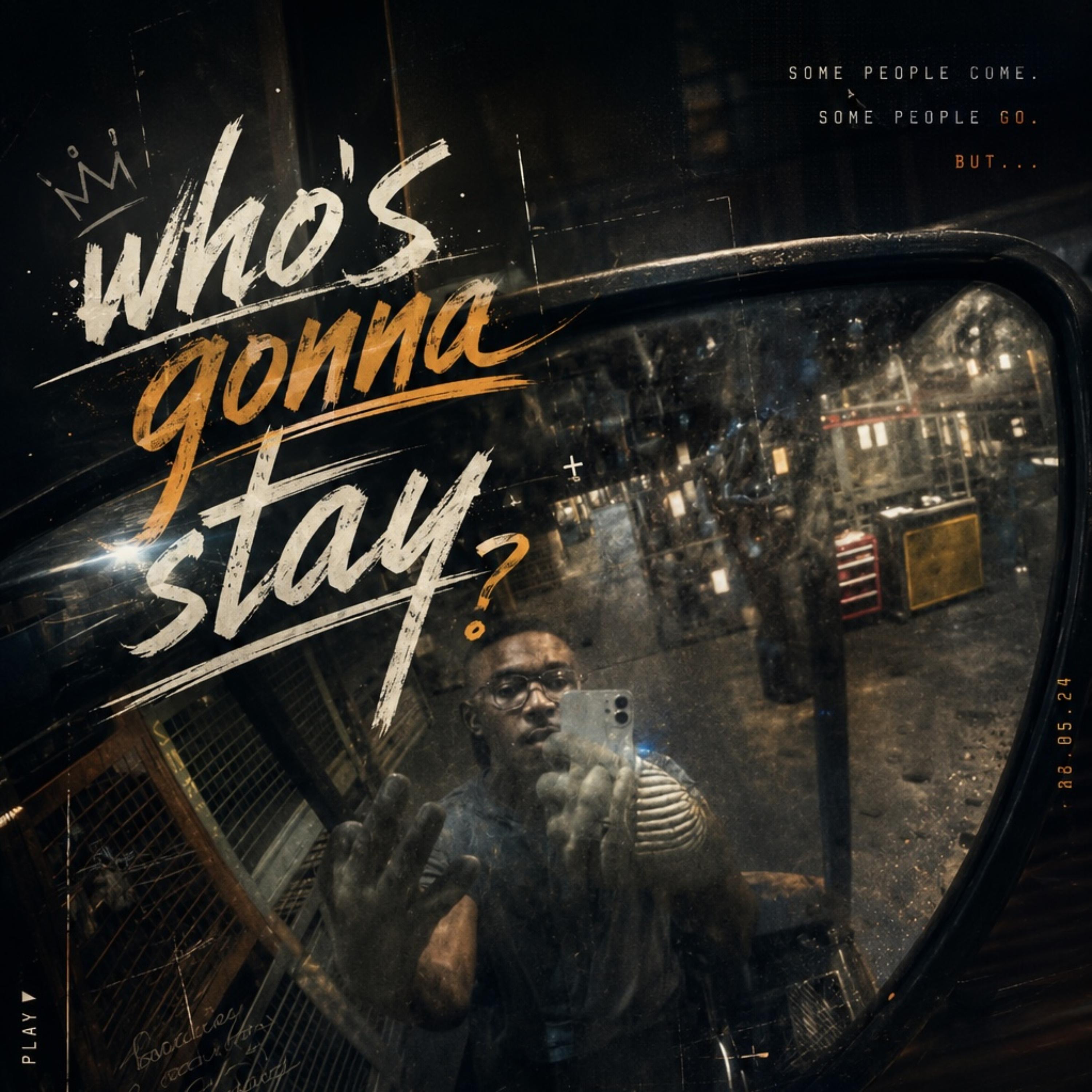 Who’s Gonna Stay? by SRM Rick cover art