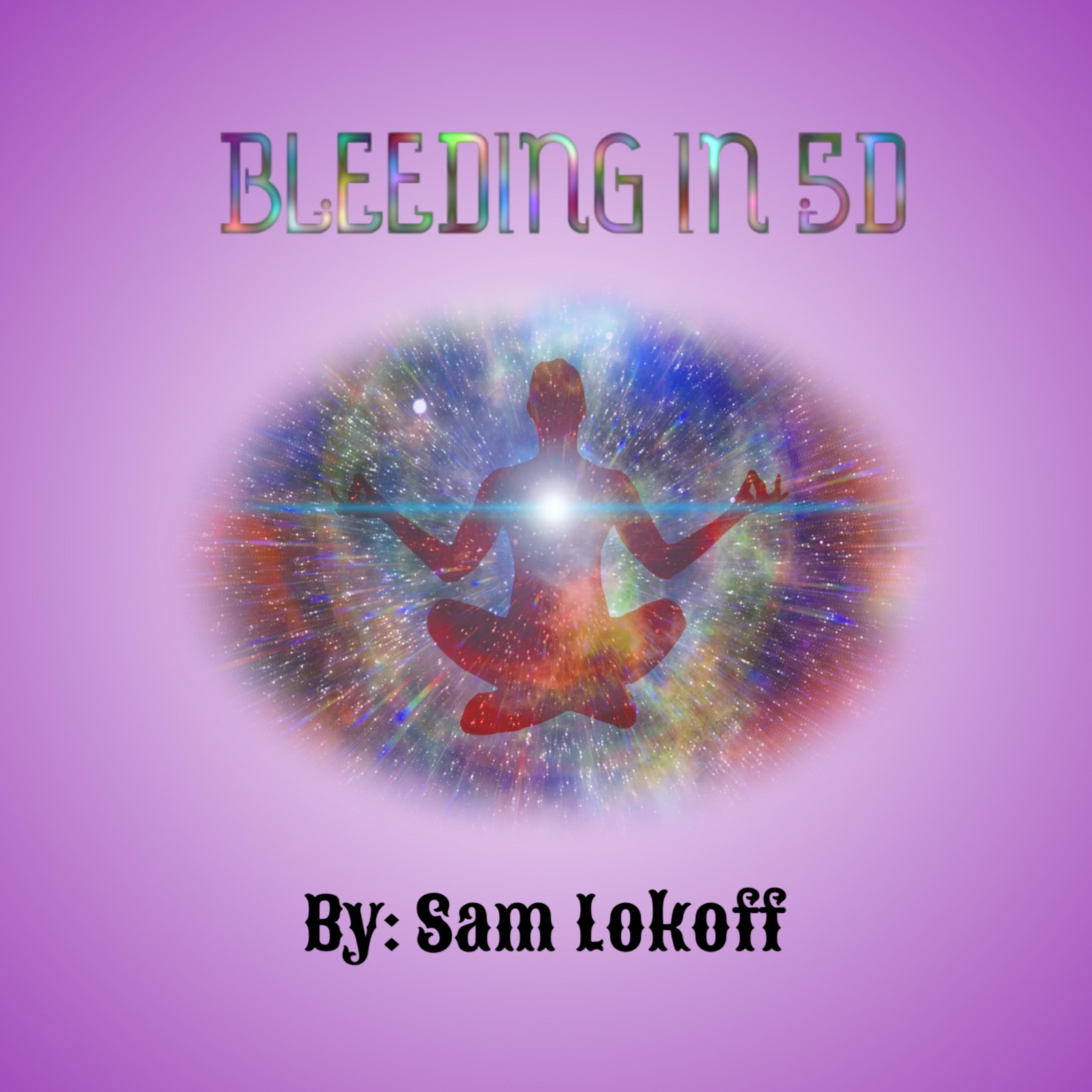 Bleeding In 5D by Shadow SAM cover art