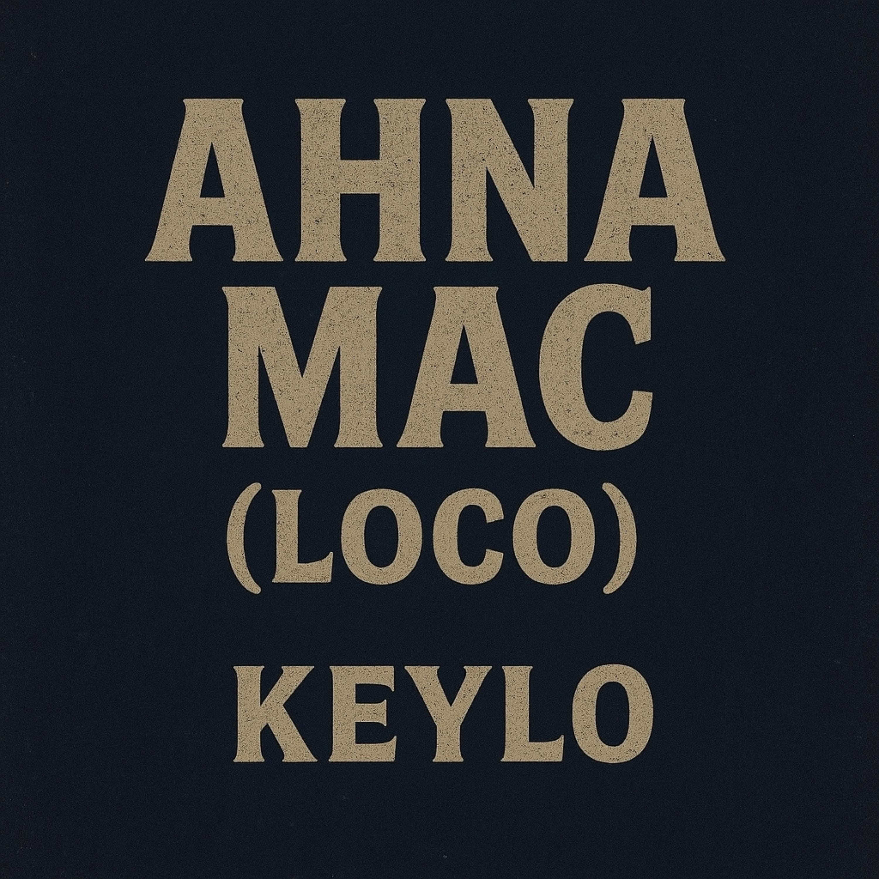 Ahna Mac (Loco) artwork