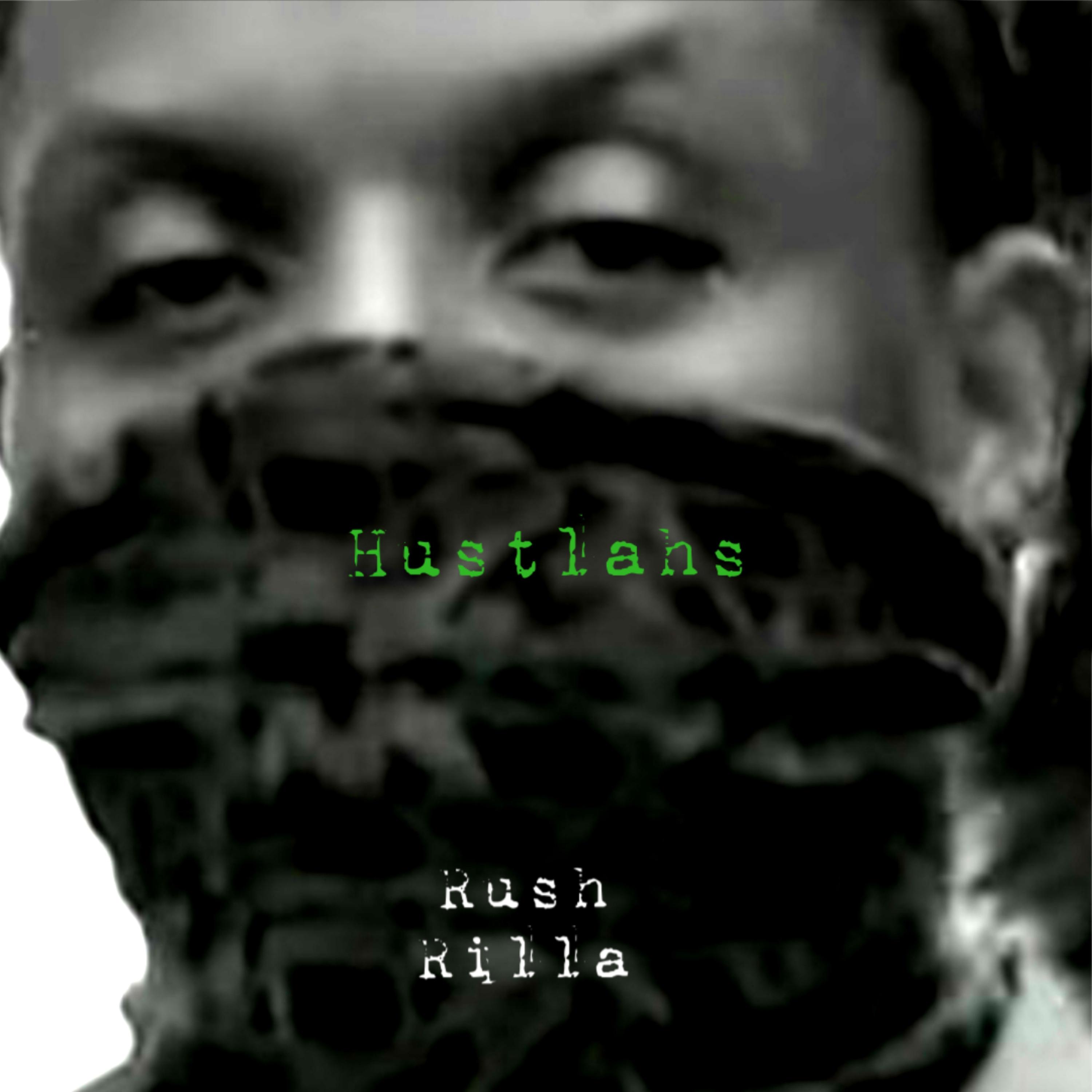 Hustlahs by Rush Rilla cover art