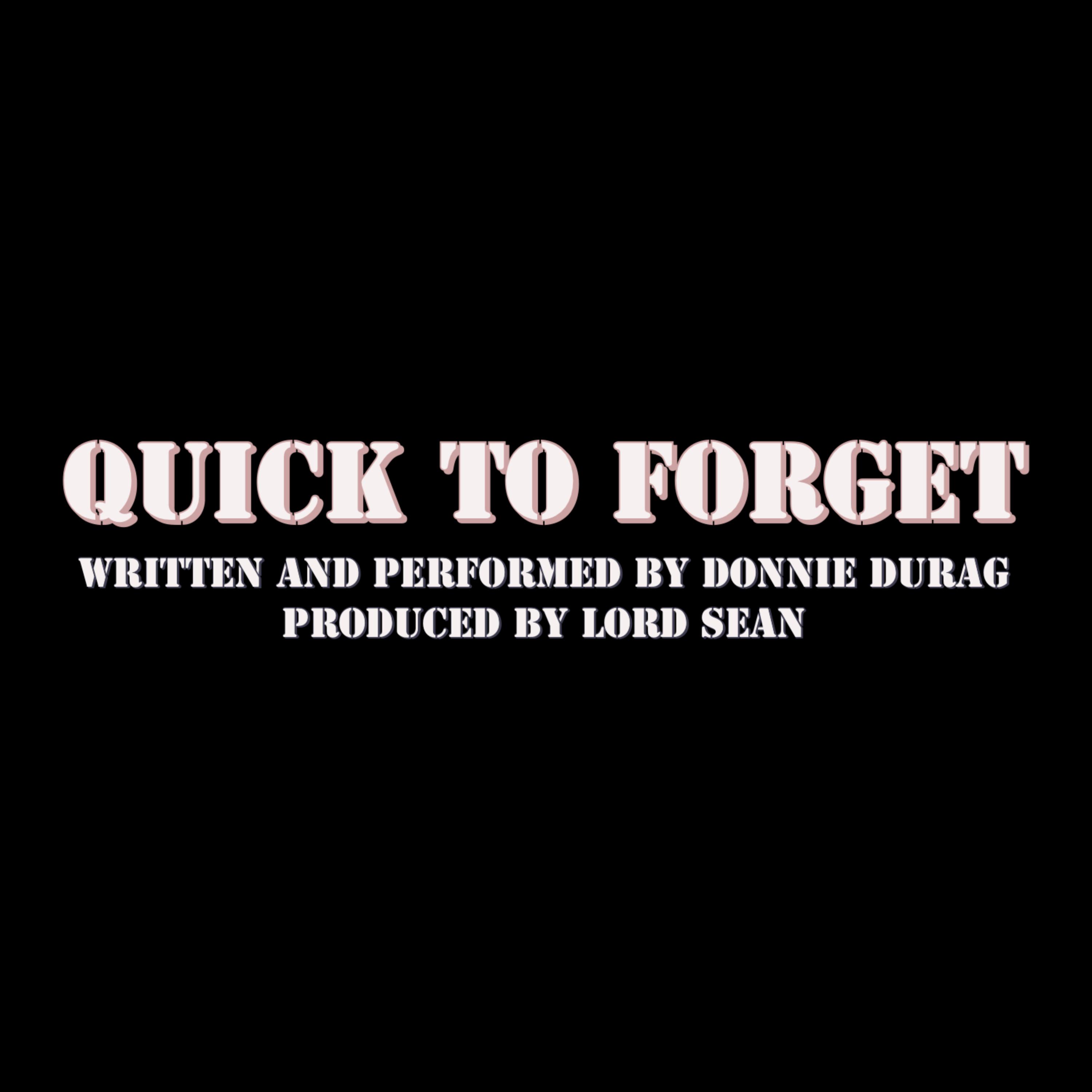 Quick To Forget artwork