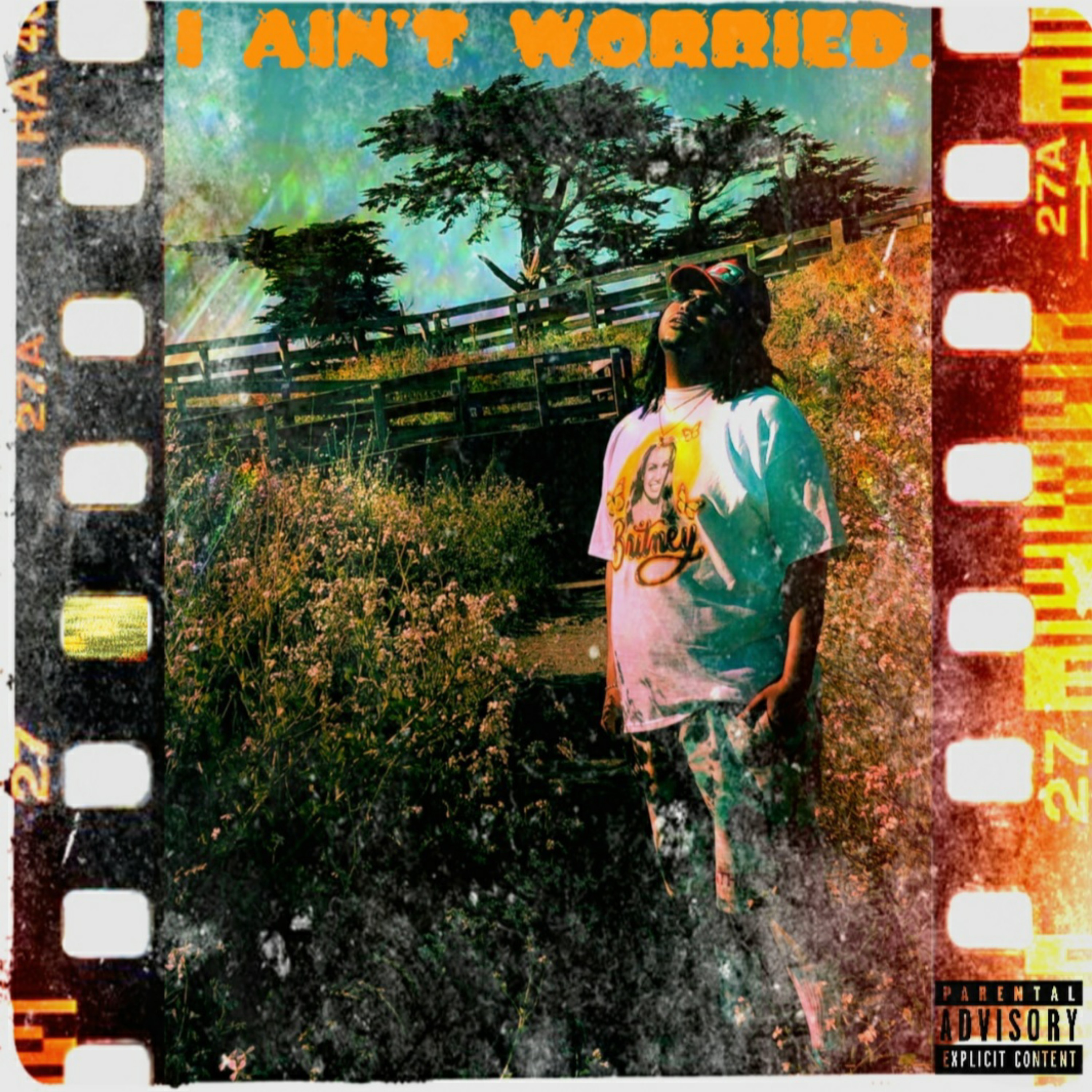 I AIN'T WORRIED. artwork