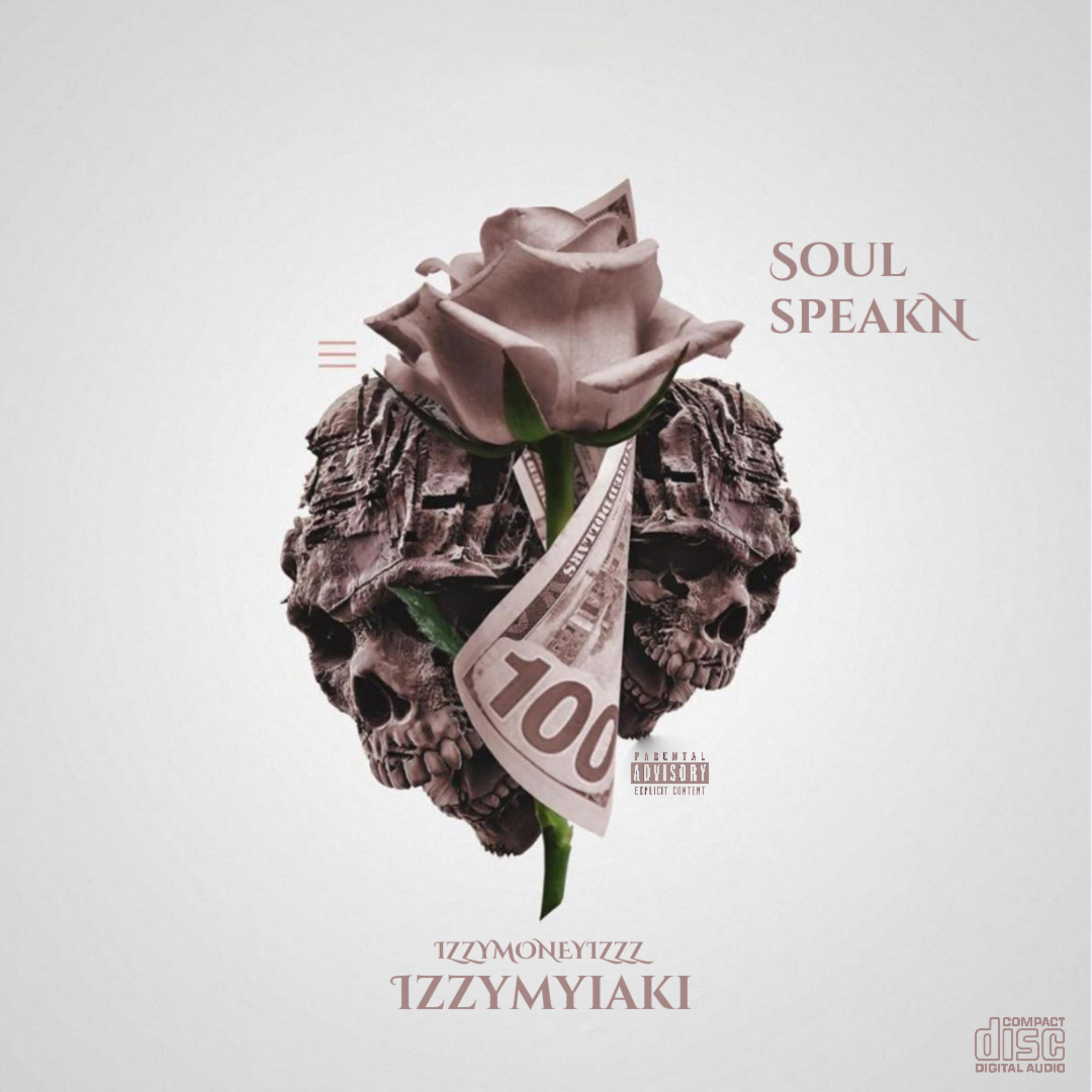 Soul SpeakN by IZZYMONEYIZZZ cover art