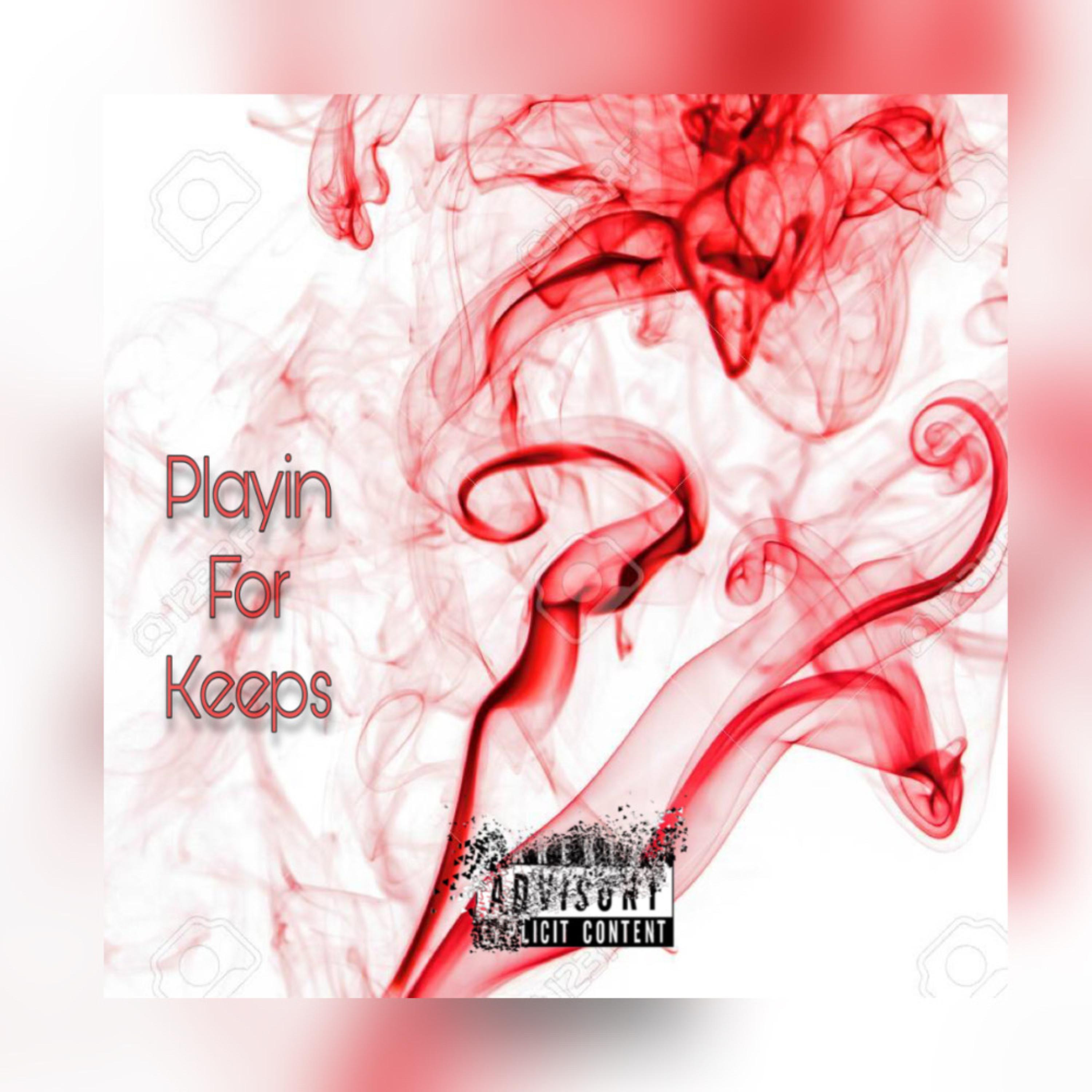 Playin For Keeps artwork