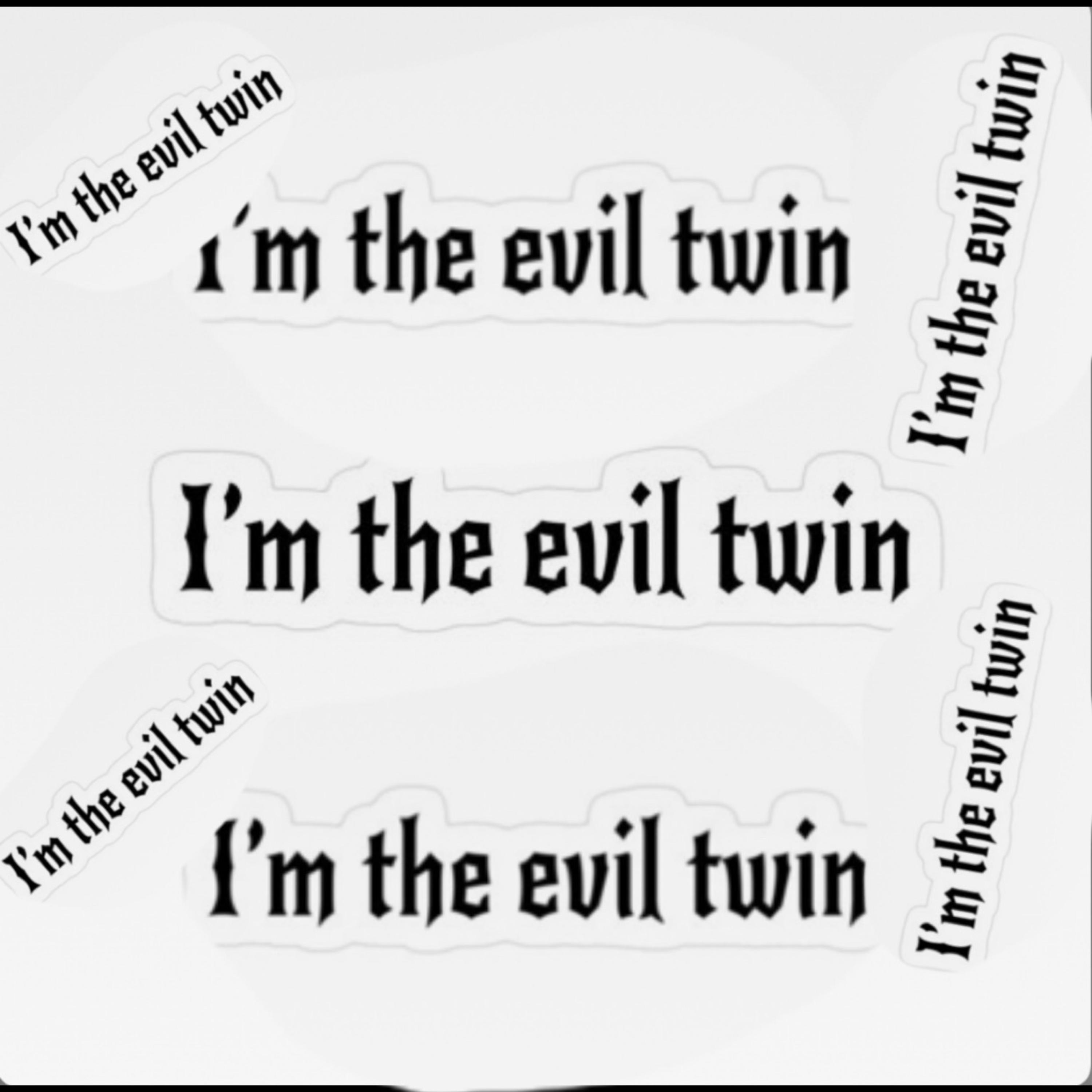 I’m The Evil Twin artwork