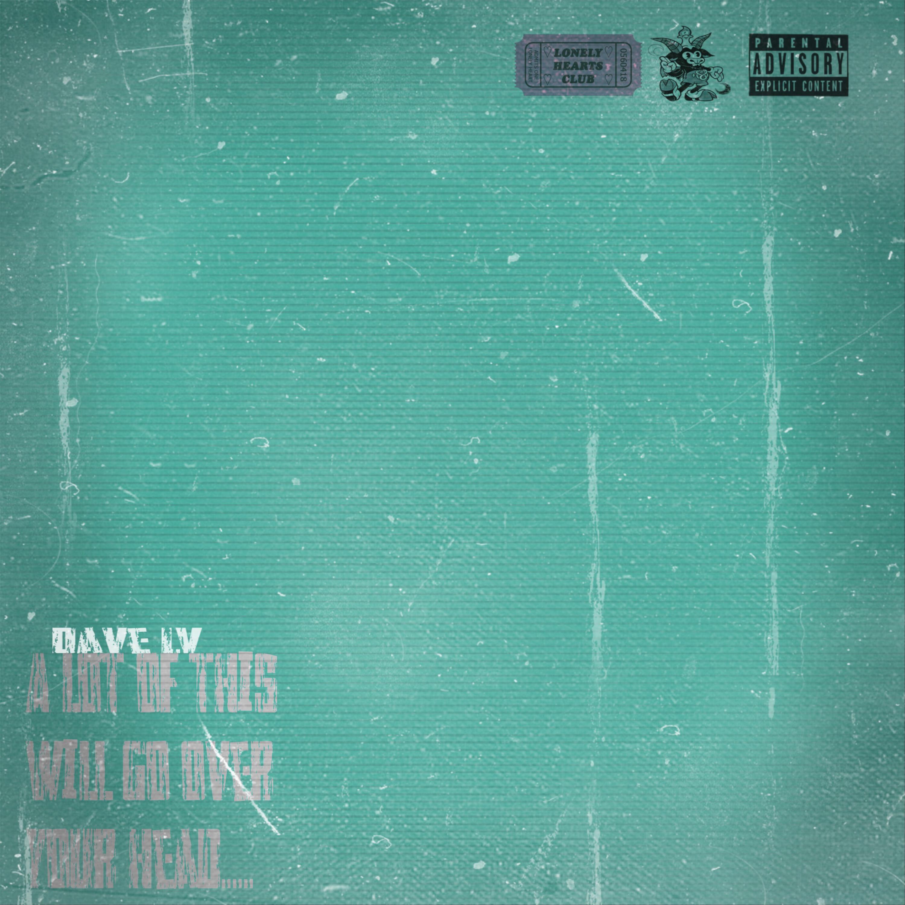 Alot Of This Will Go Over Your Head artwork