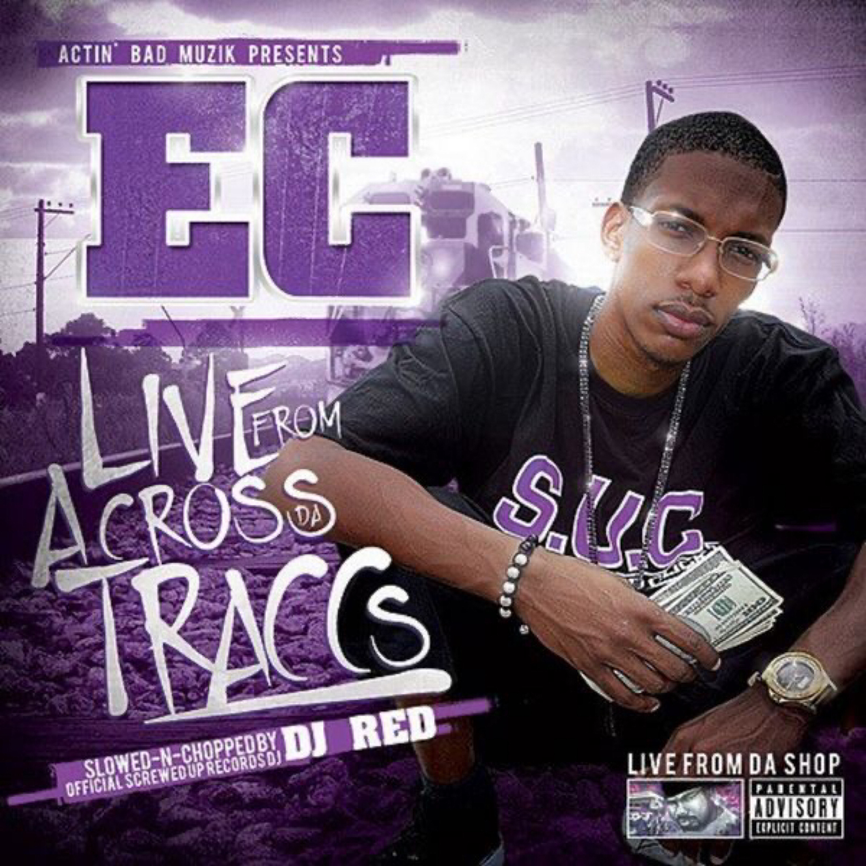 Live From Across Da Traccs (Slowed And Chopped) by Ec Mayne cover art