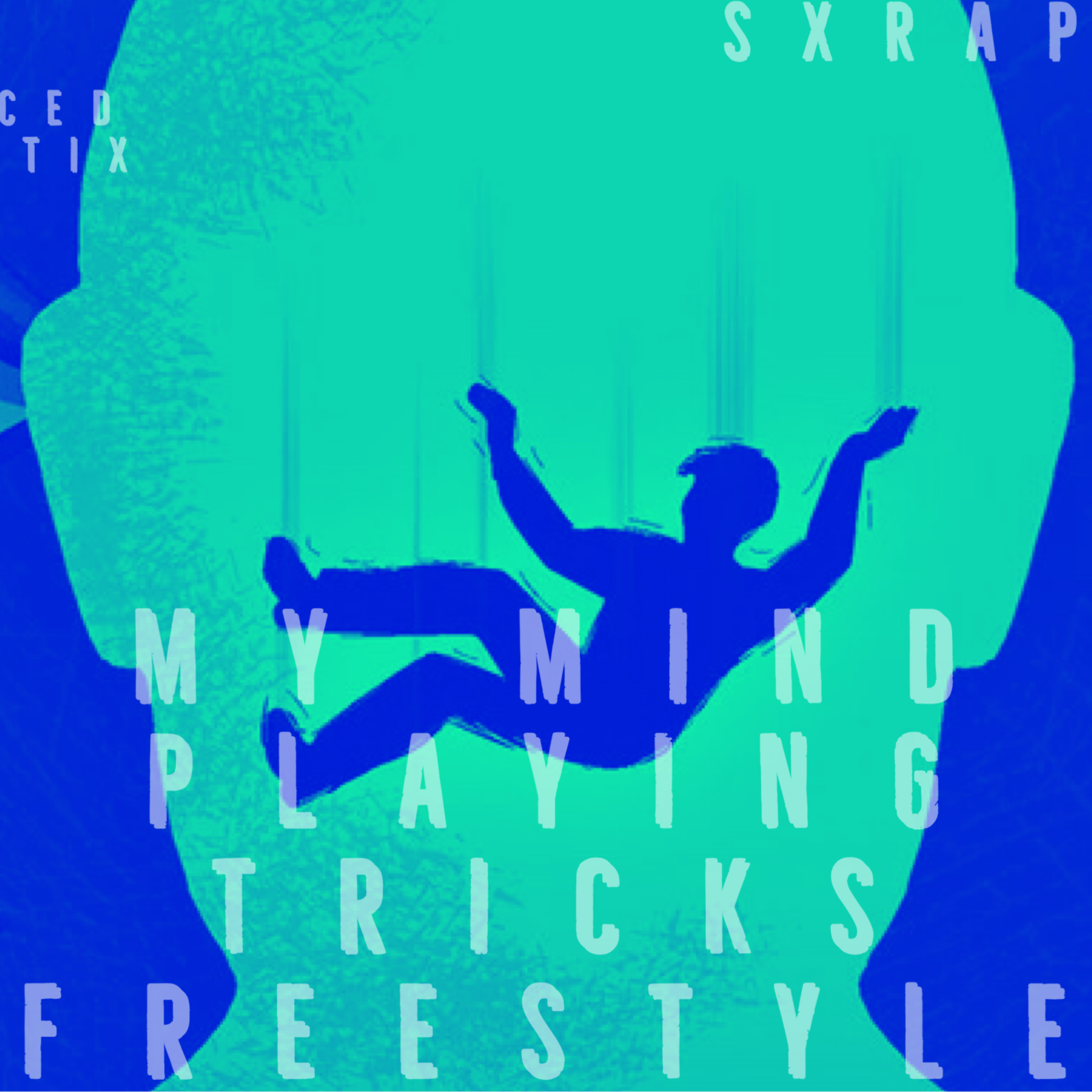 My Mind Playing Tricks Freestyle artwork
