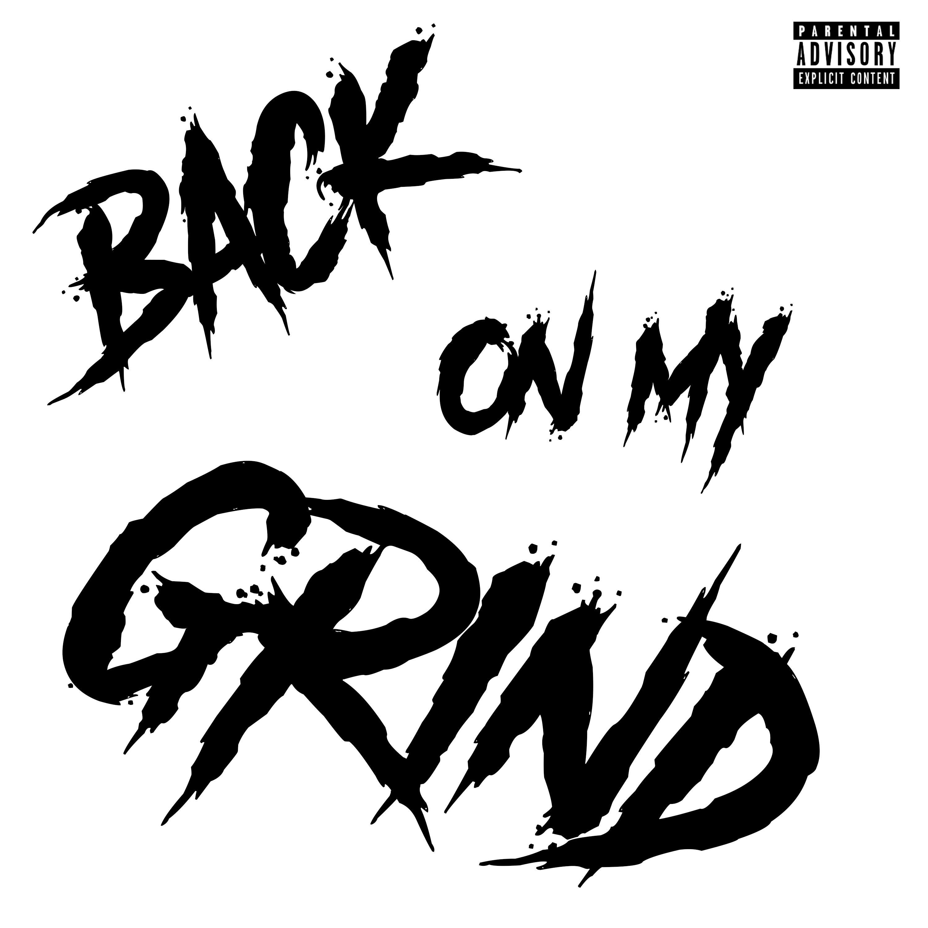 BACK ON MY GRIND artwork