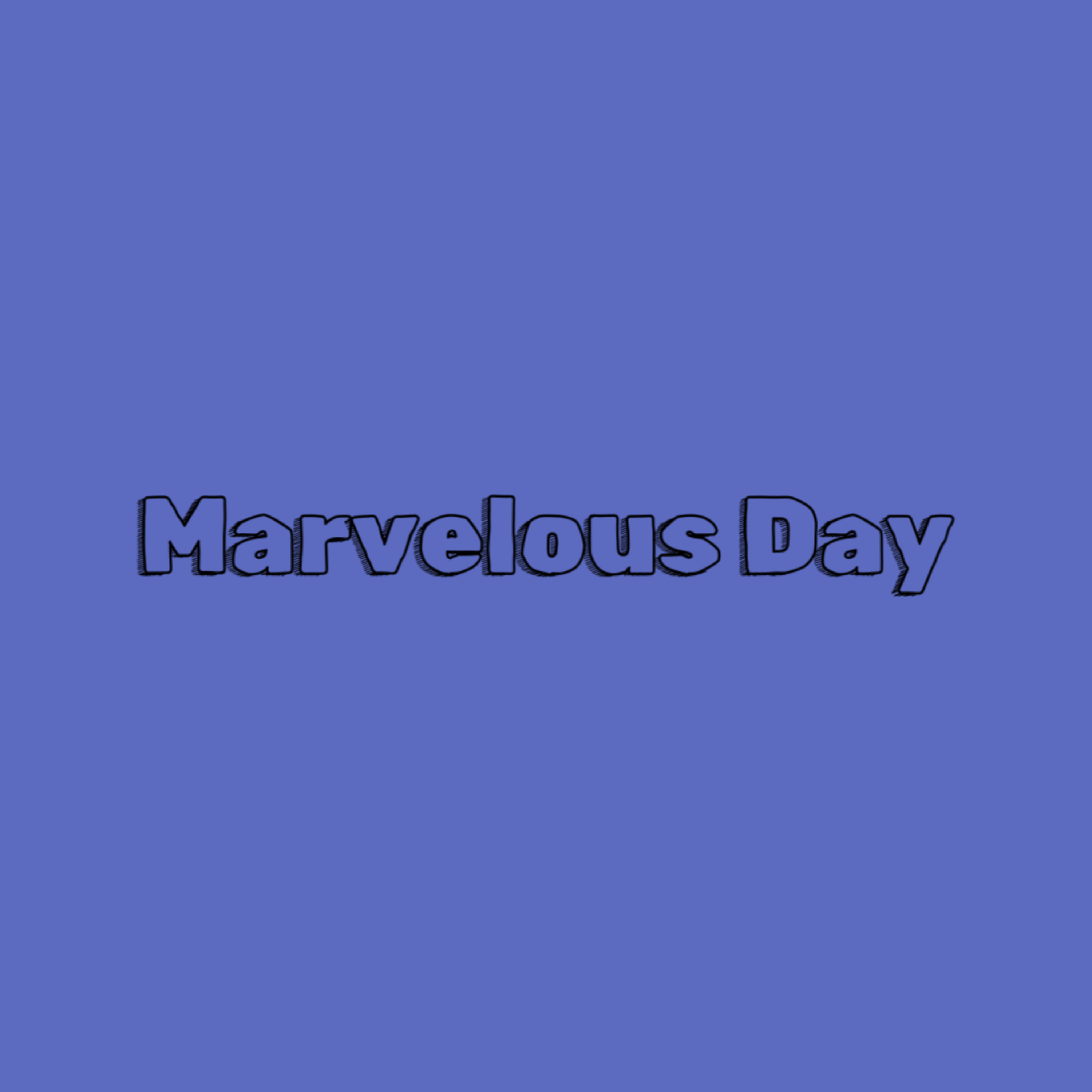 Marvelous Day artwork