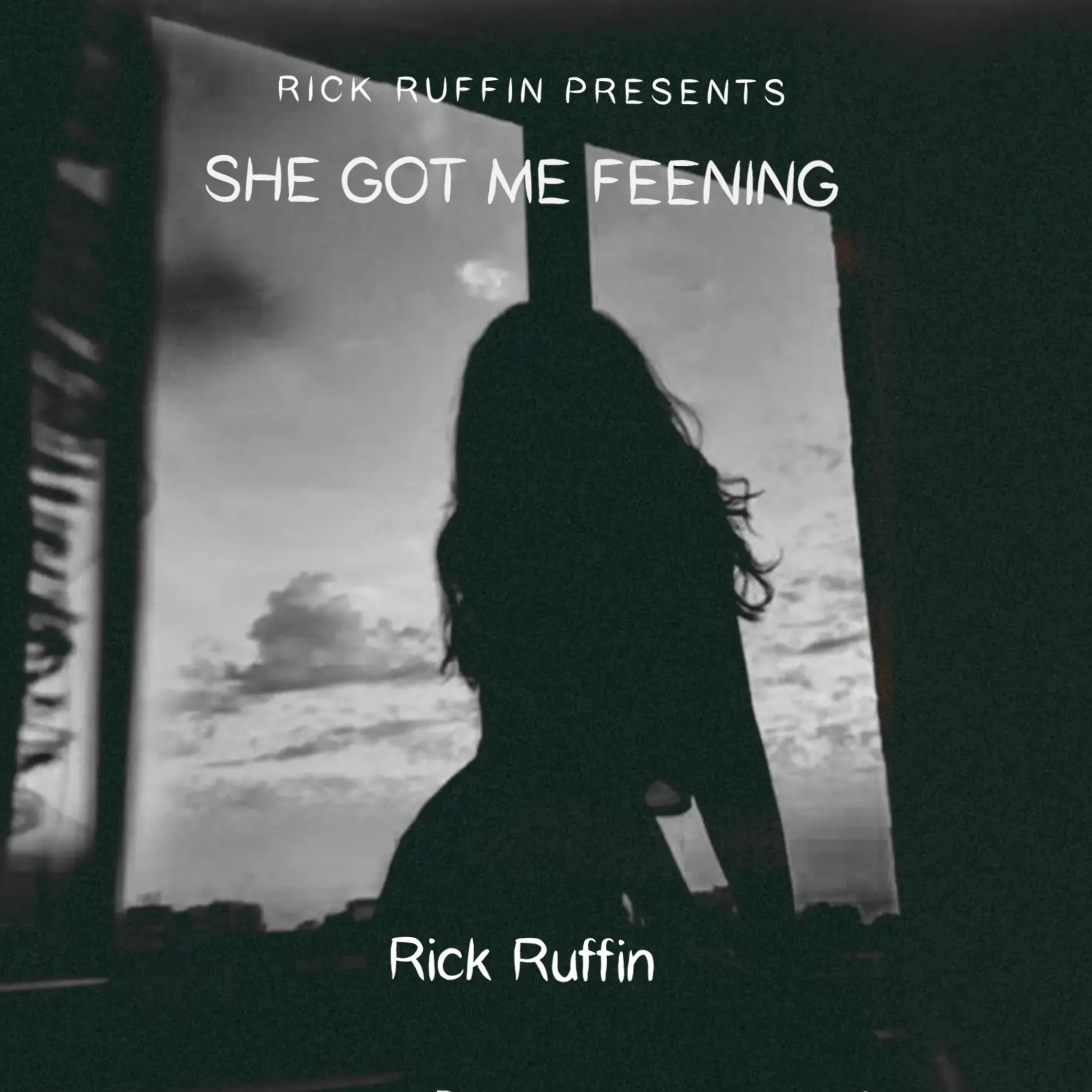 SHE GOT ME FEENING by Rick Ruffin cover art