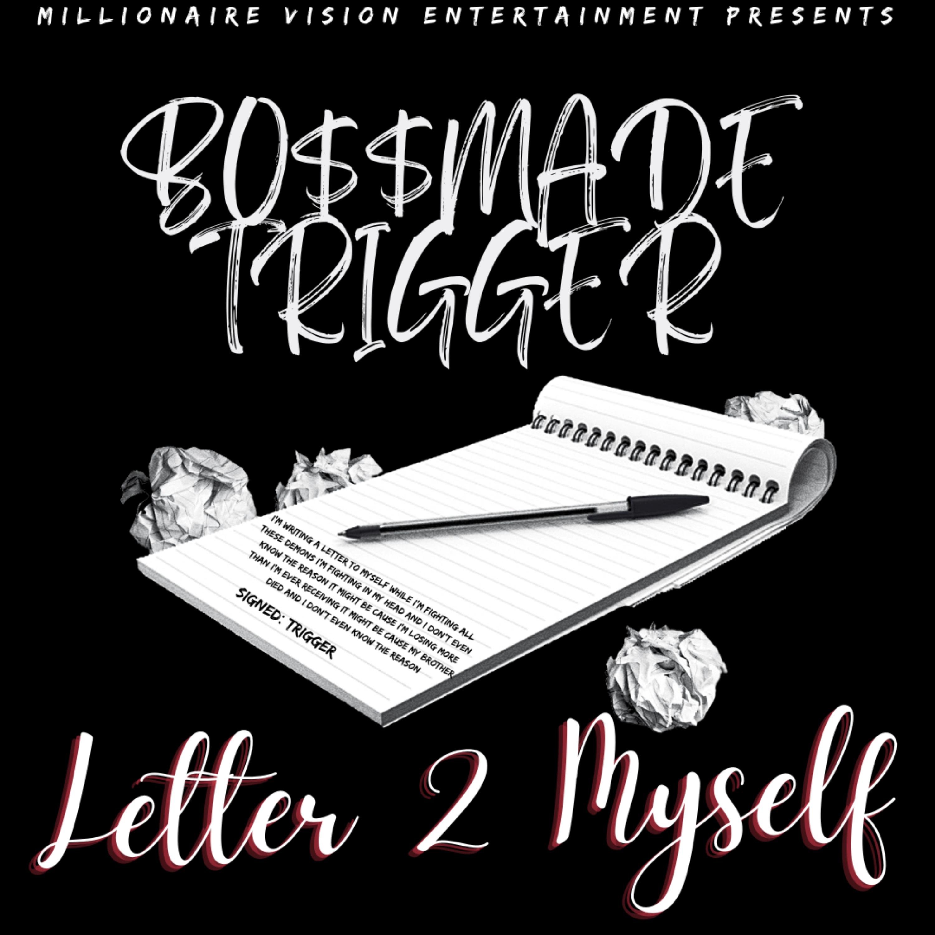 Letter 2 Myself by BO$$MADE TRIGGER cover art