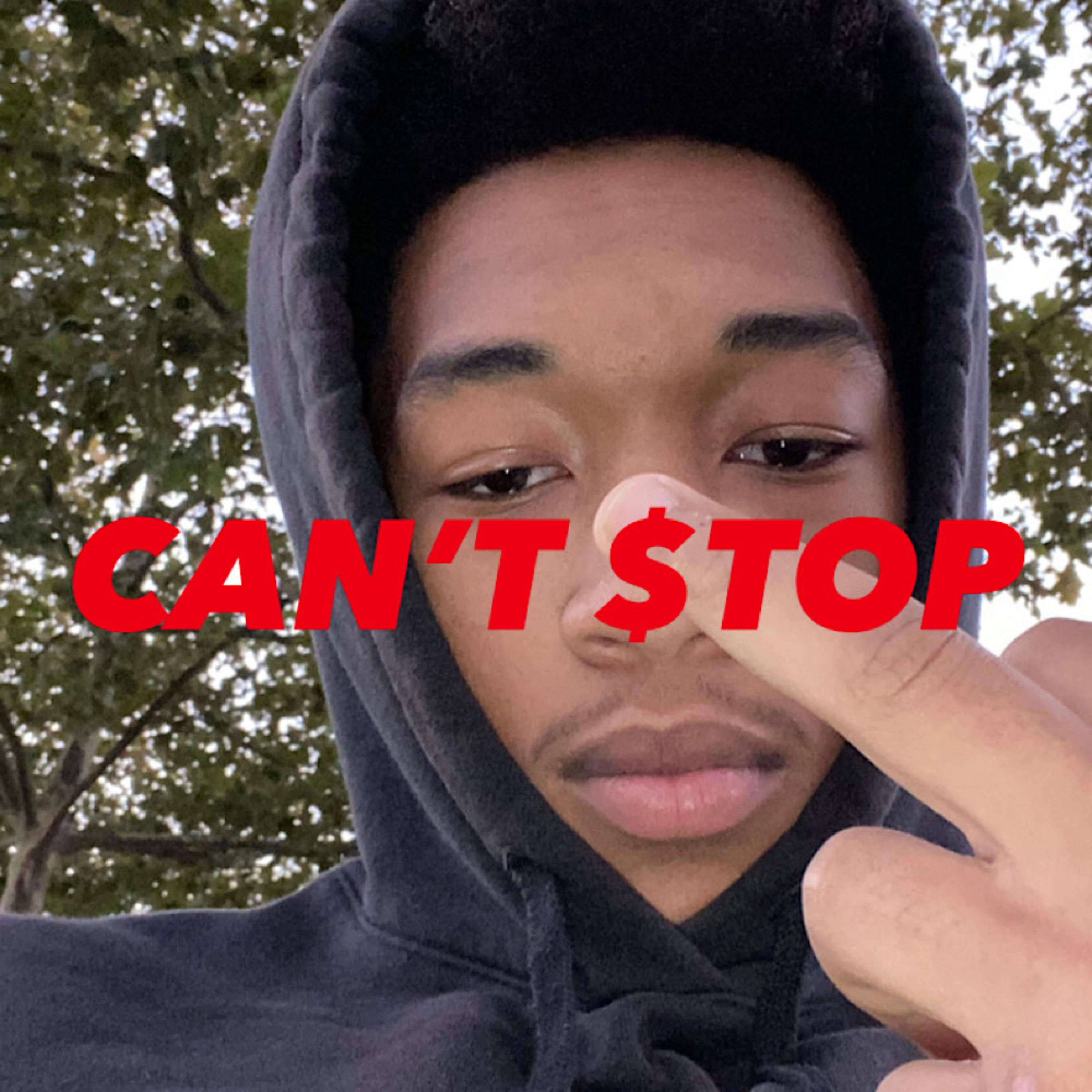 CAN'T $TOP artwork