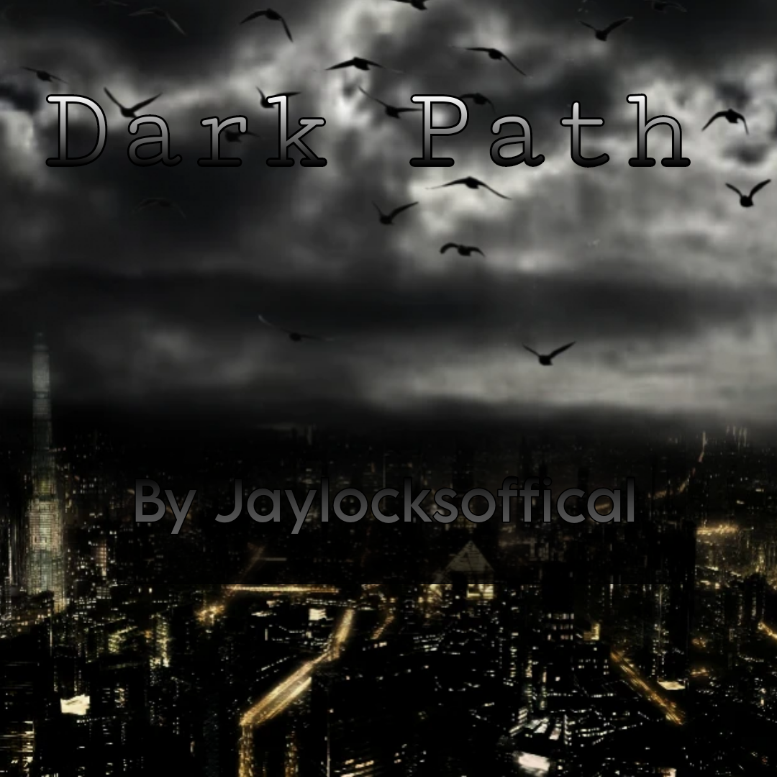 Dark Path by JaylocksMusic cover art