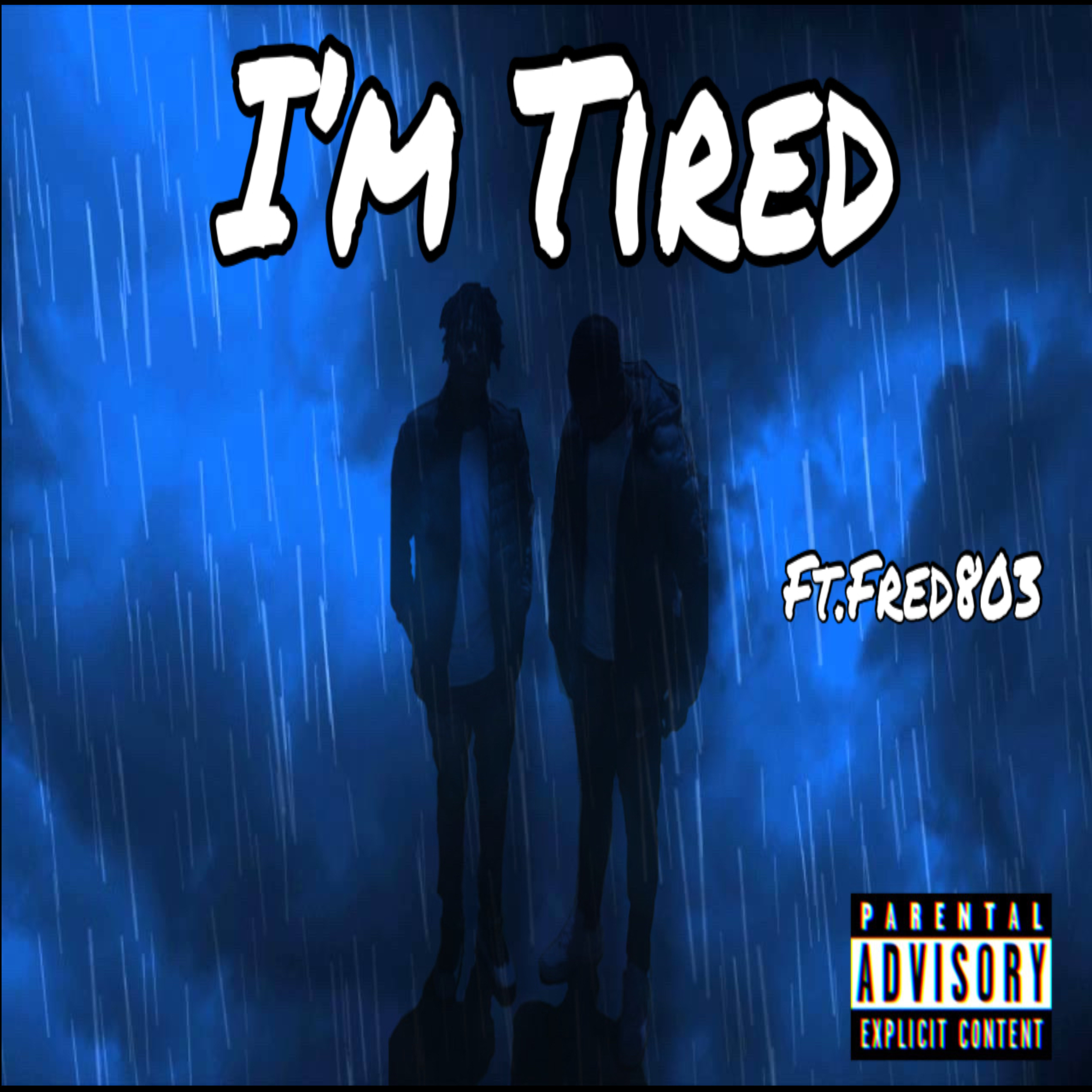 I'm Tired artwork