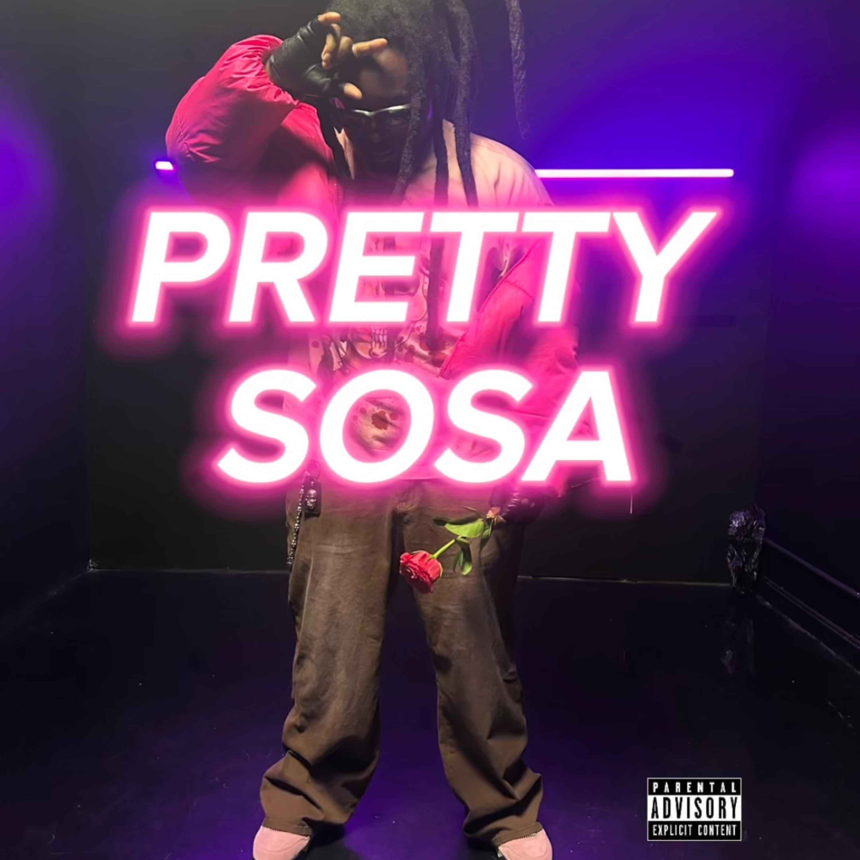 Pretty Sosa artwork