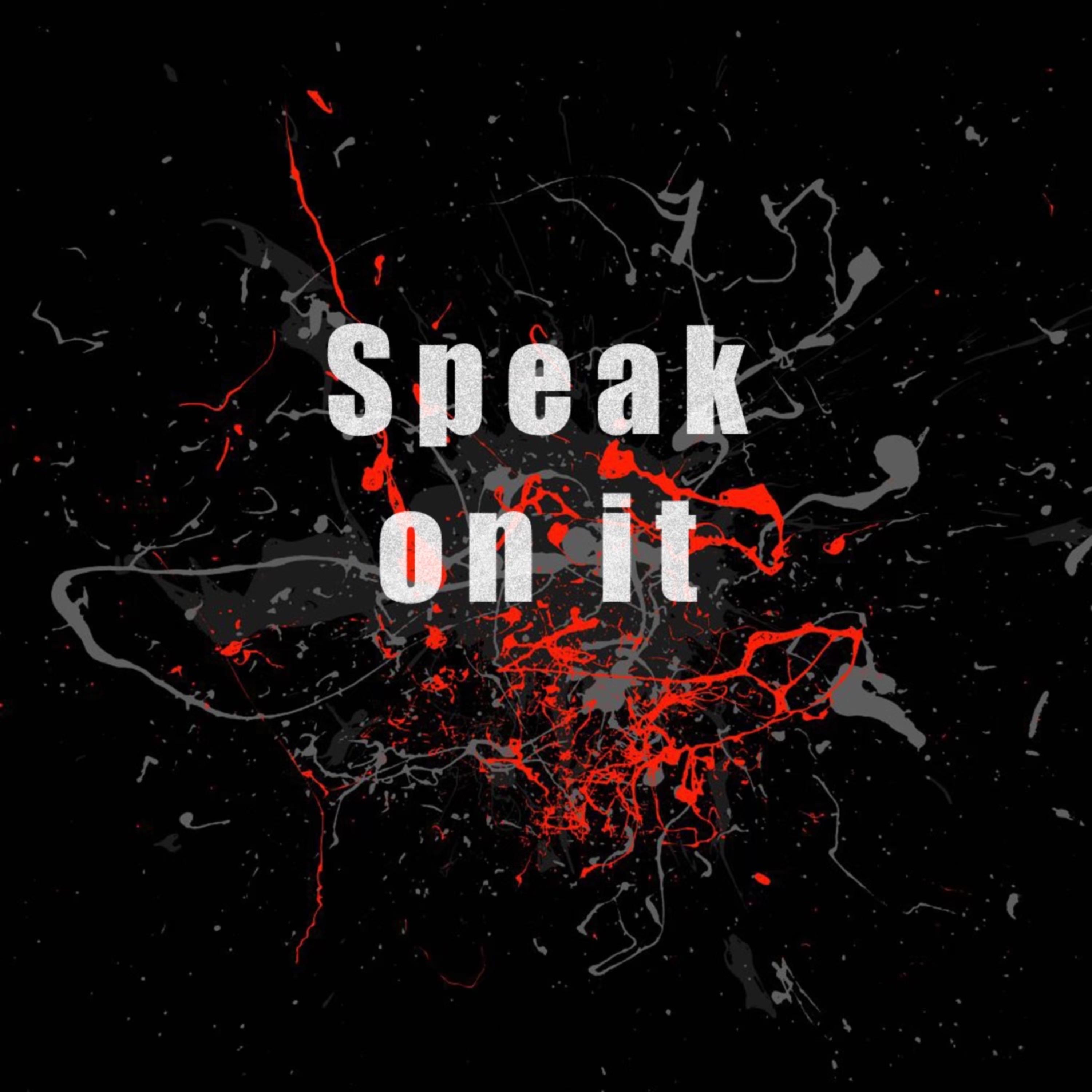 Speak On It artwork