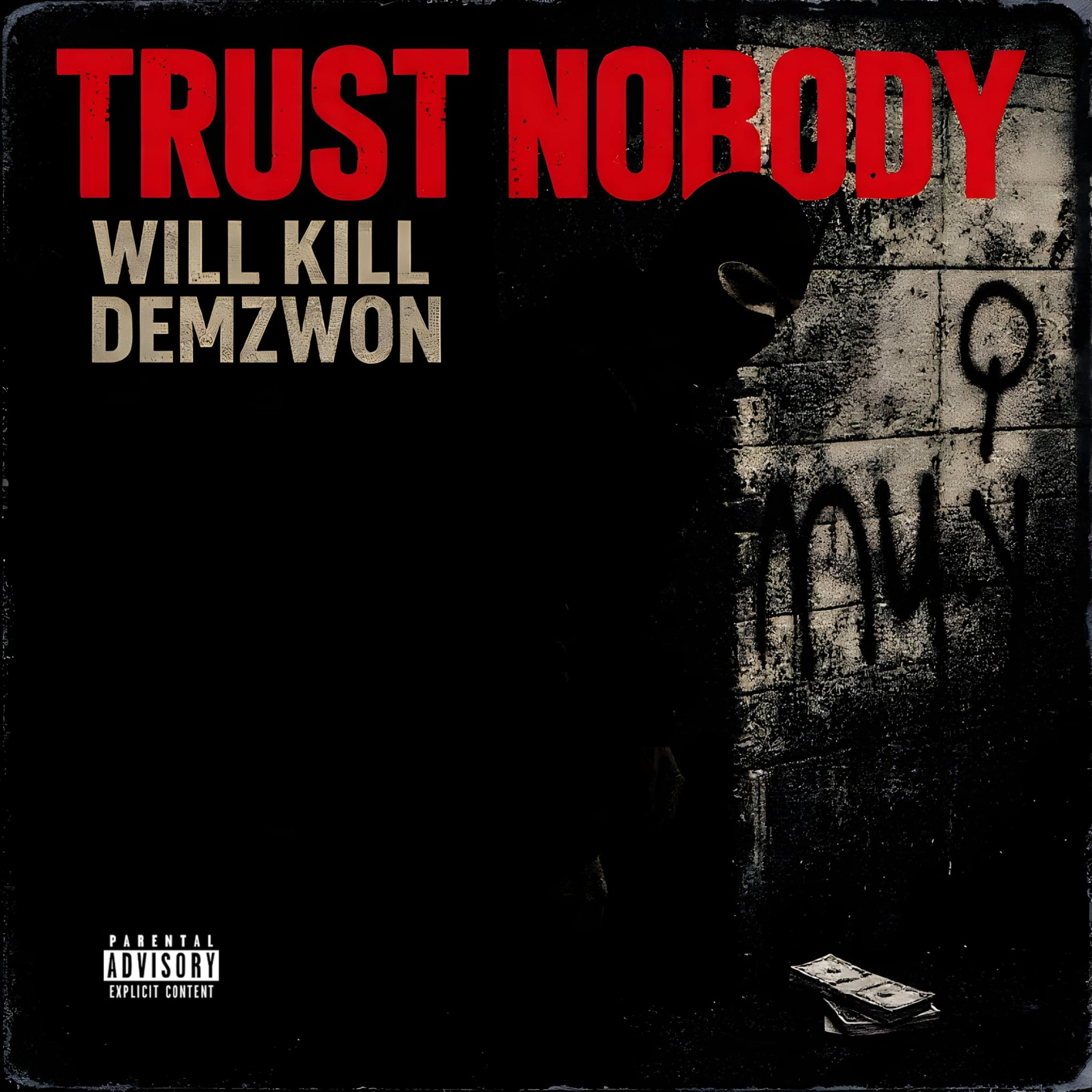 Trust Nobody artwork