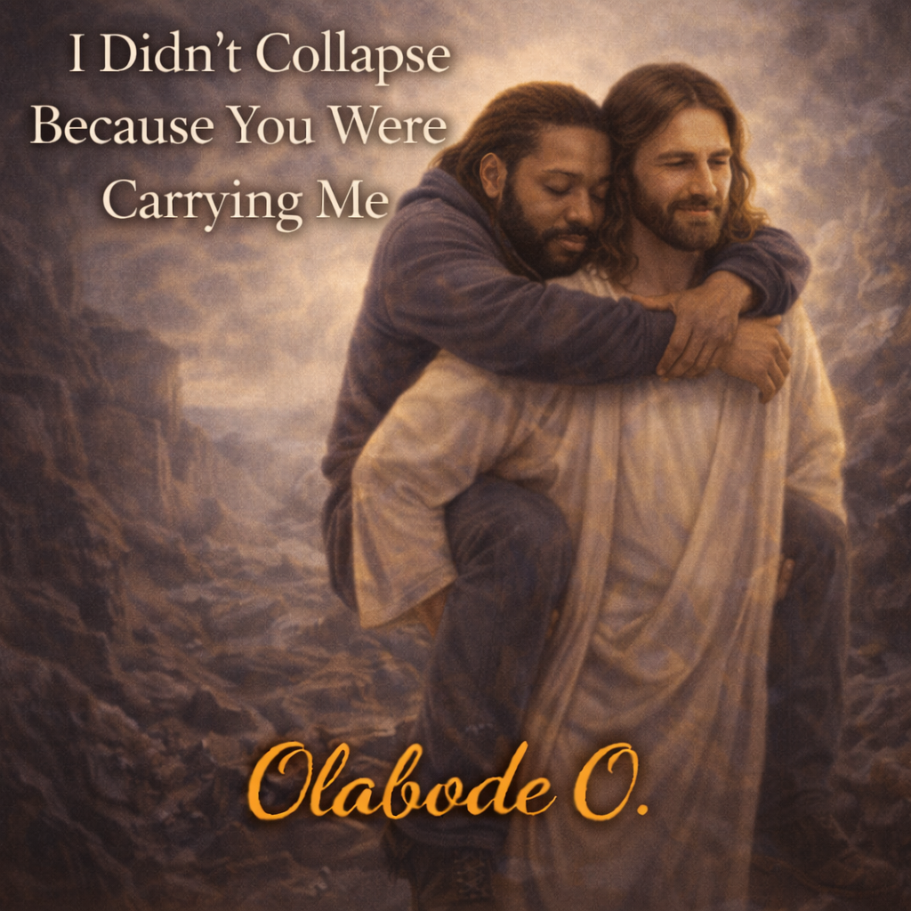 I Didn’t Collapse Because You Were Carrying Me artwork