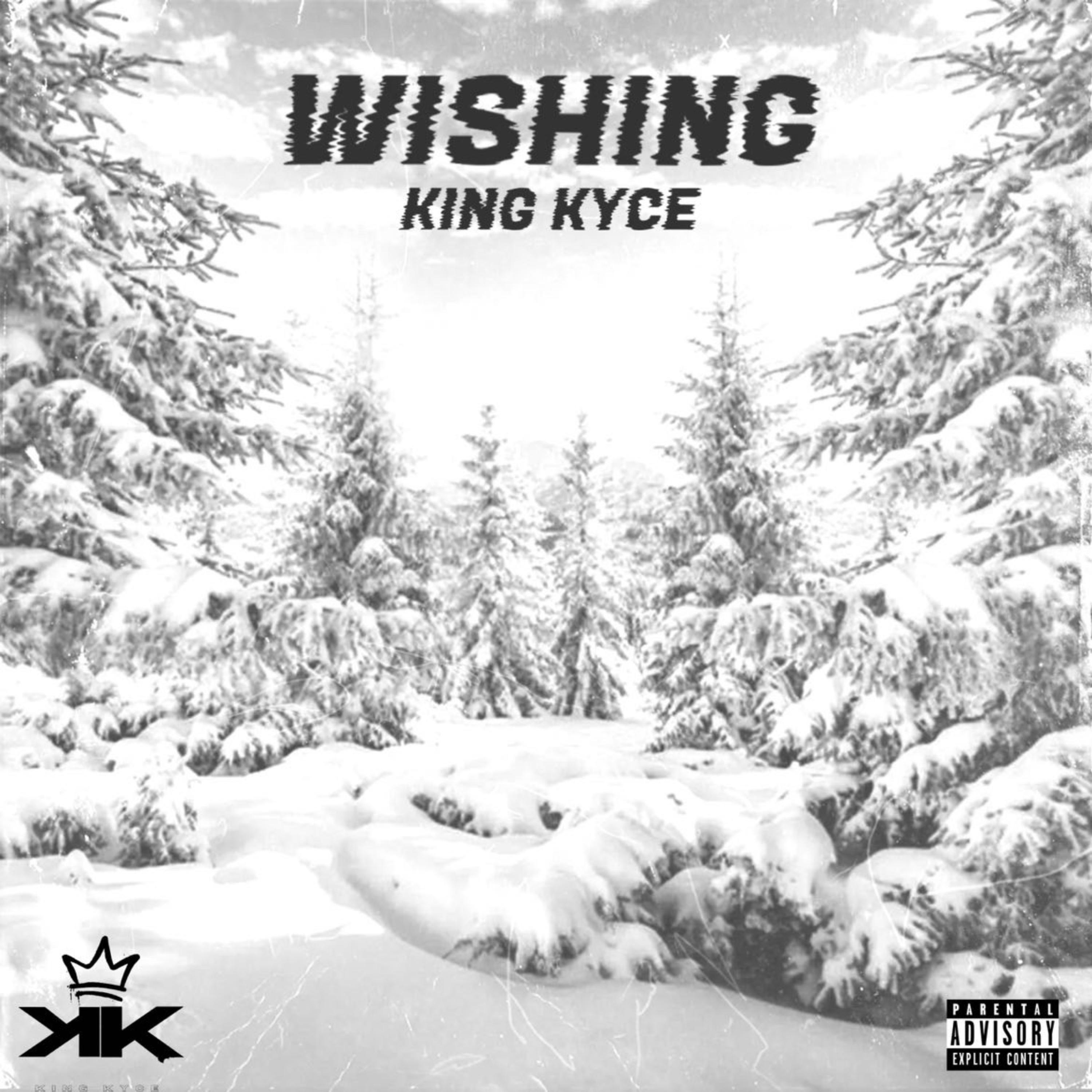 -Wishing by King kyce cover art