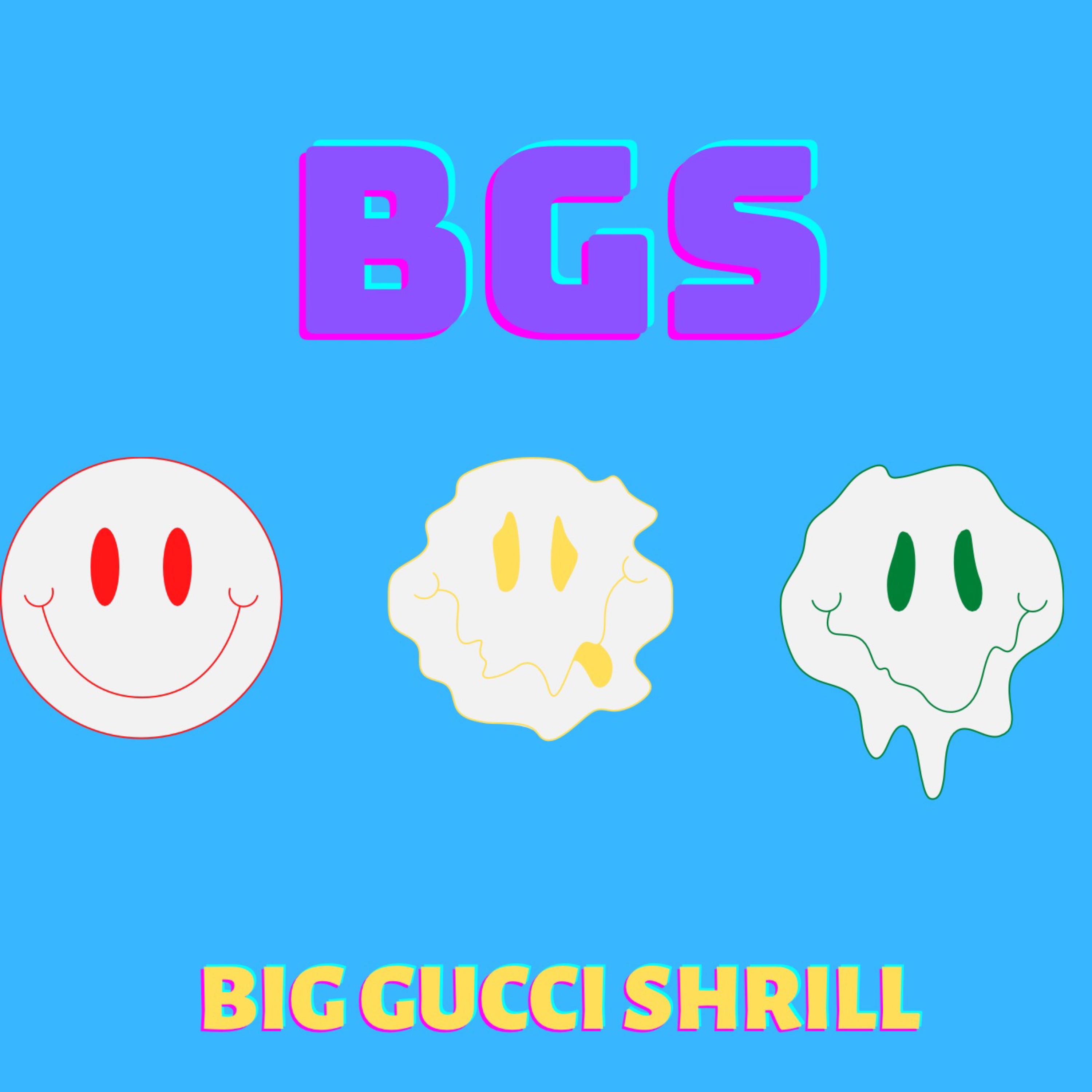 BIG GUCCI SHRILL artwork