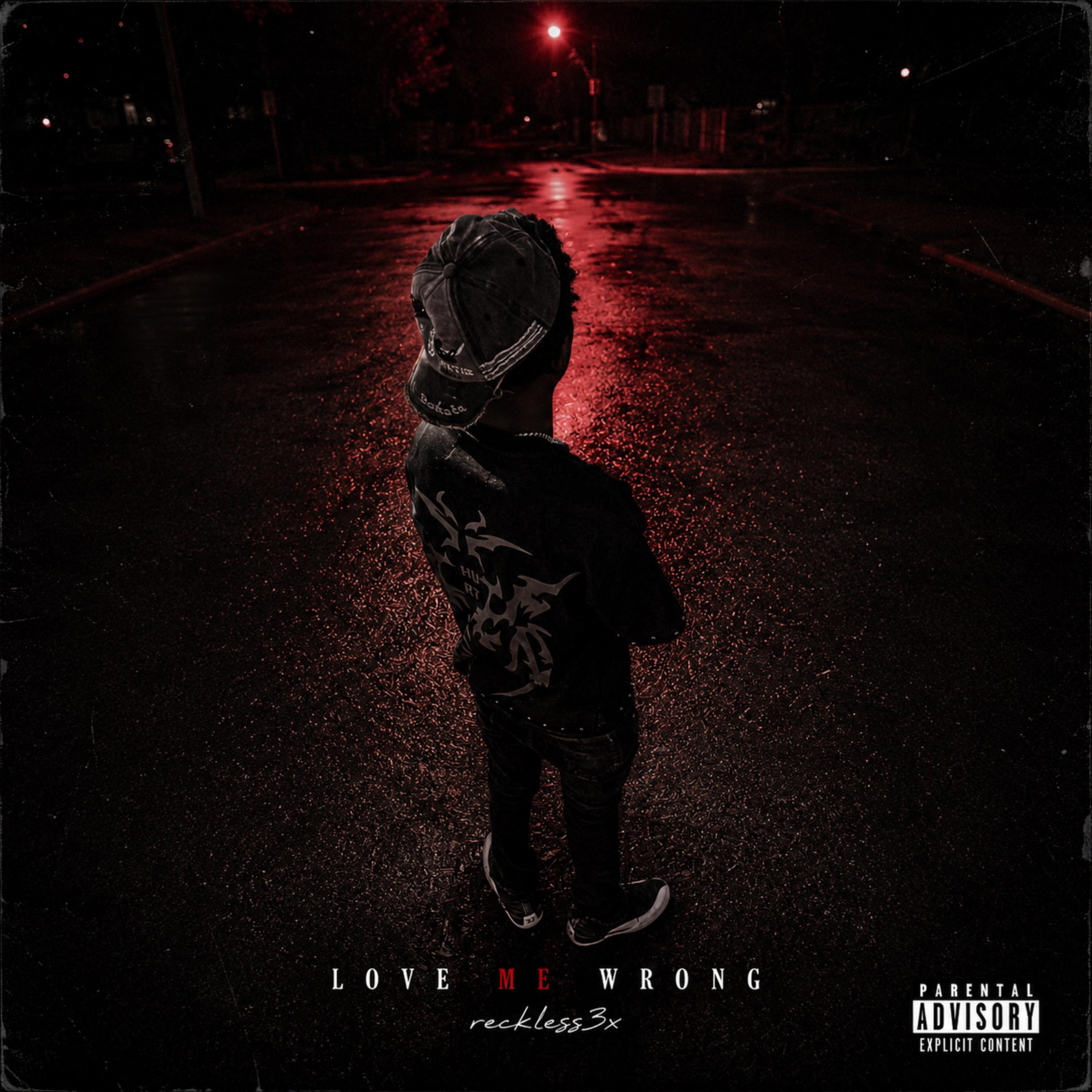 Love Me Wrong by reckless3x cover art