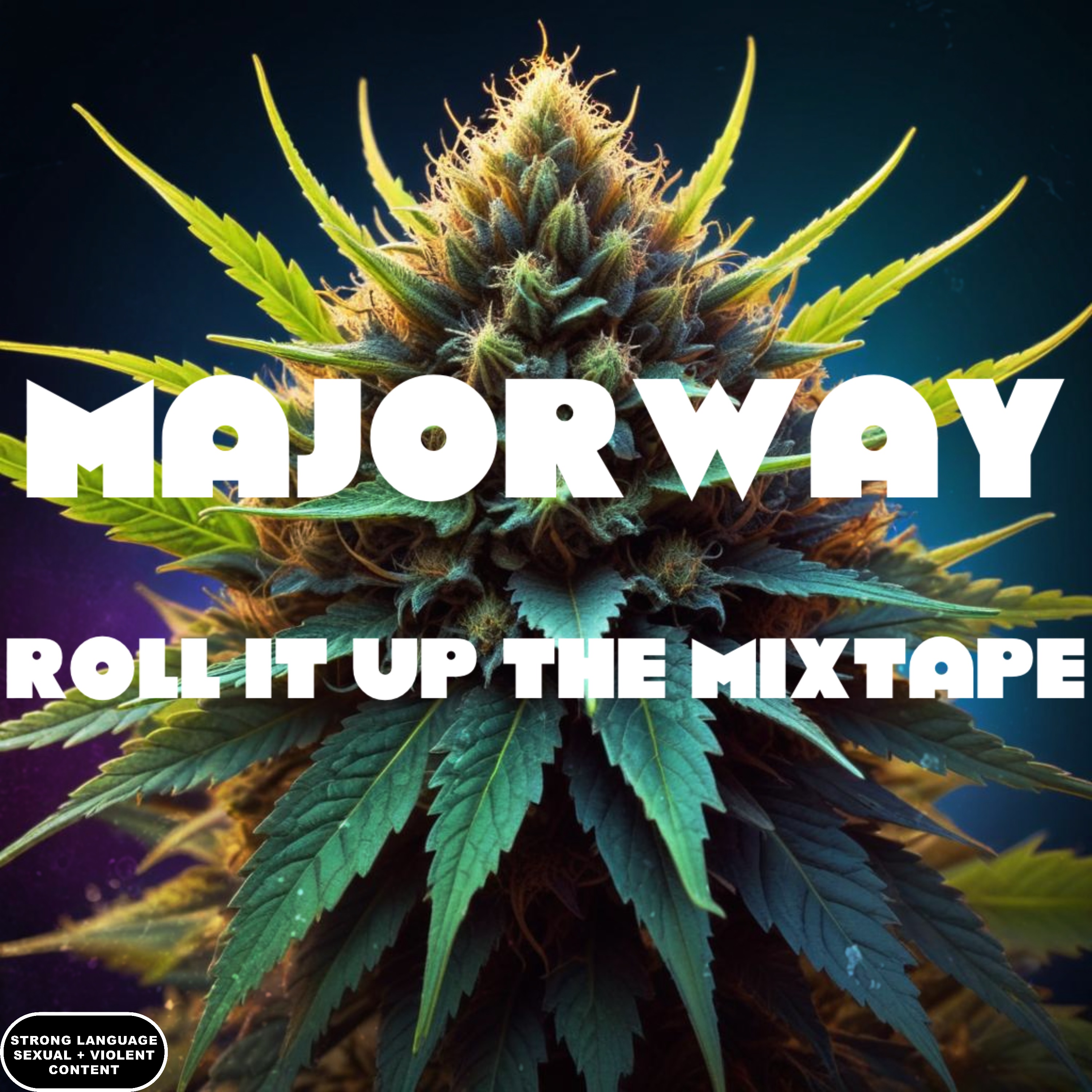 Roll It Up The Mixtape artwork