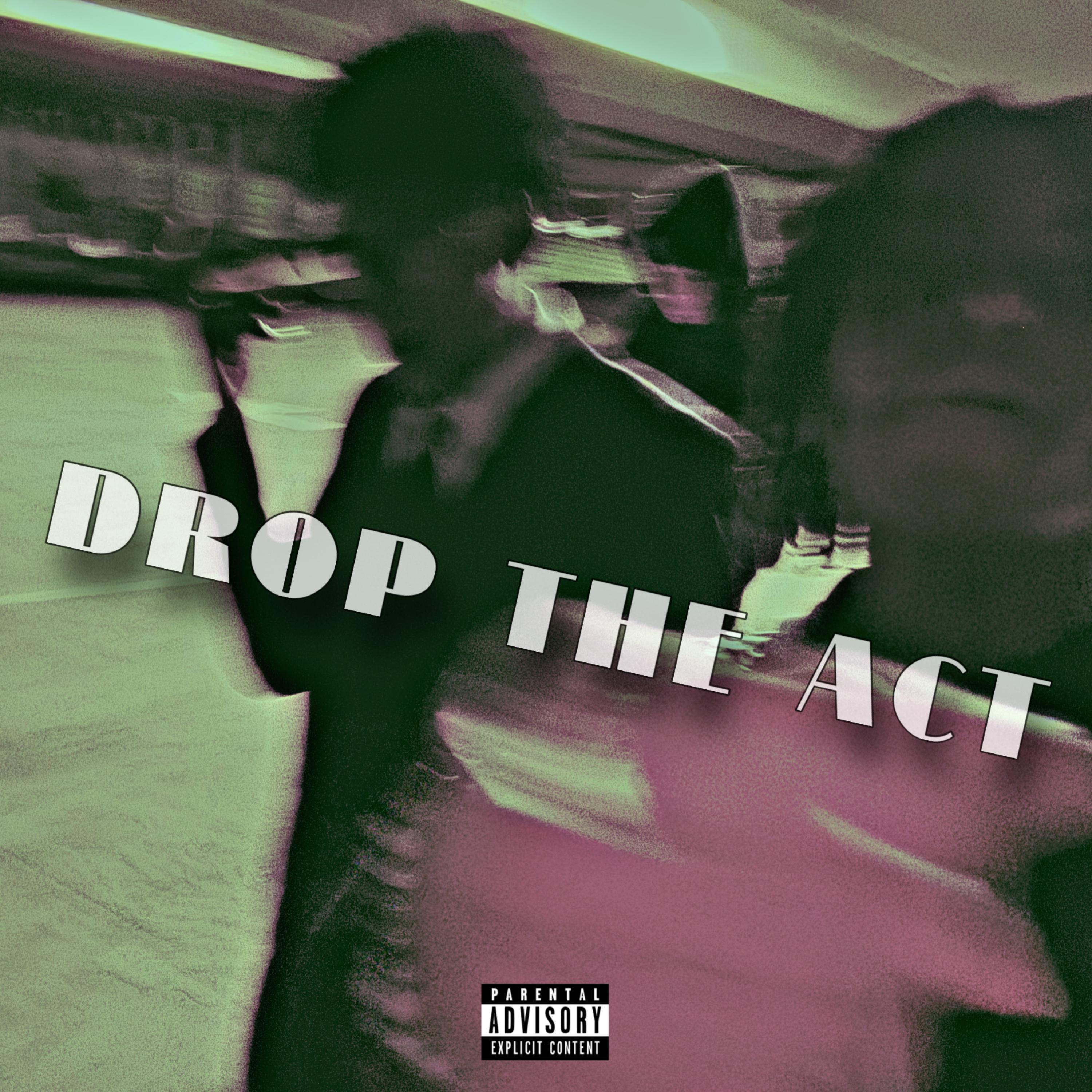 Drop the Act artwork