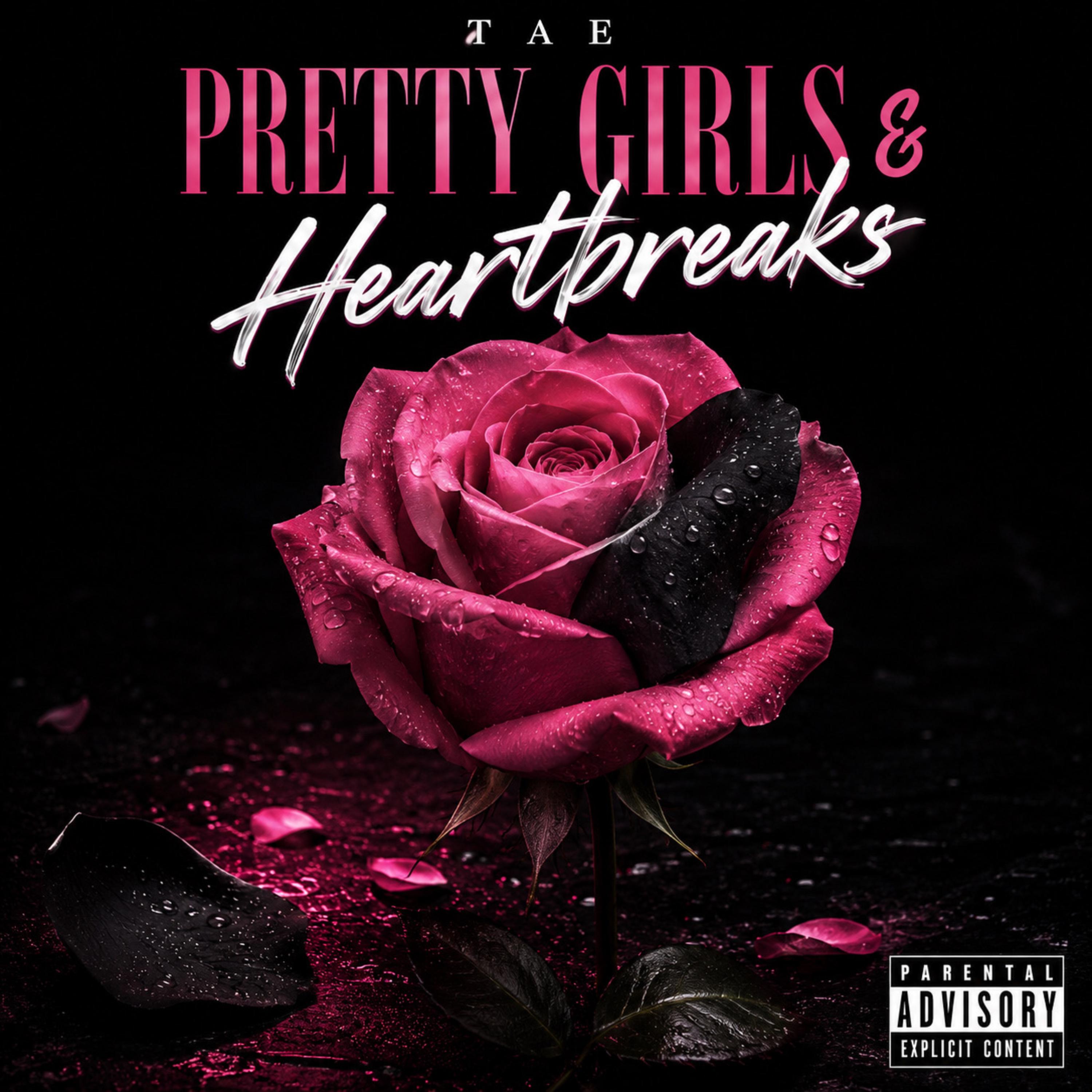Pretty Girls & Heartbreaks by TAE cover art